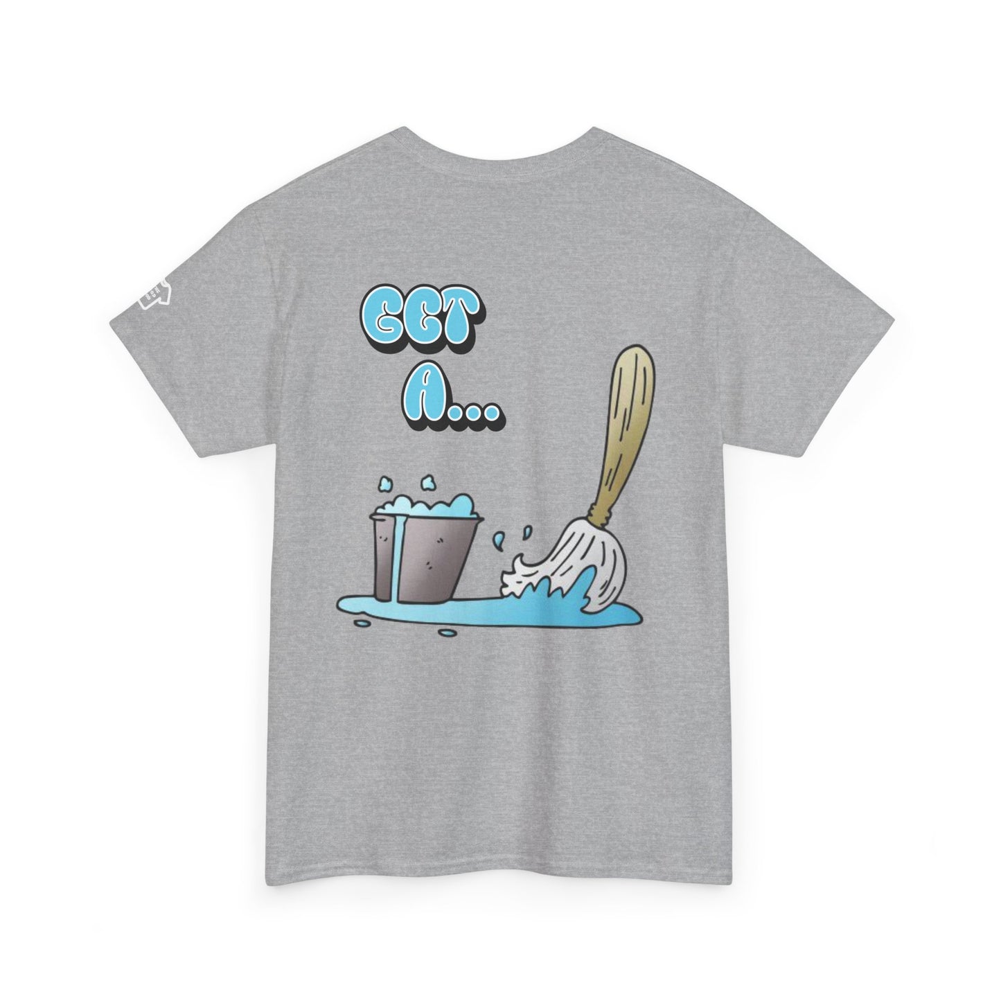 BUCKET & MOP Front/Back Design T-Shirt