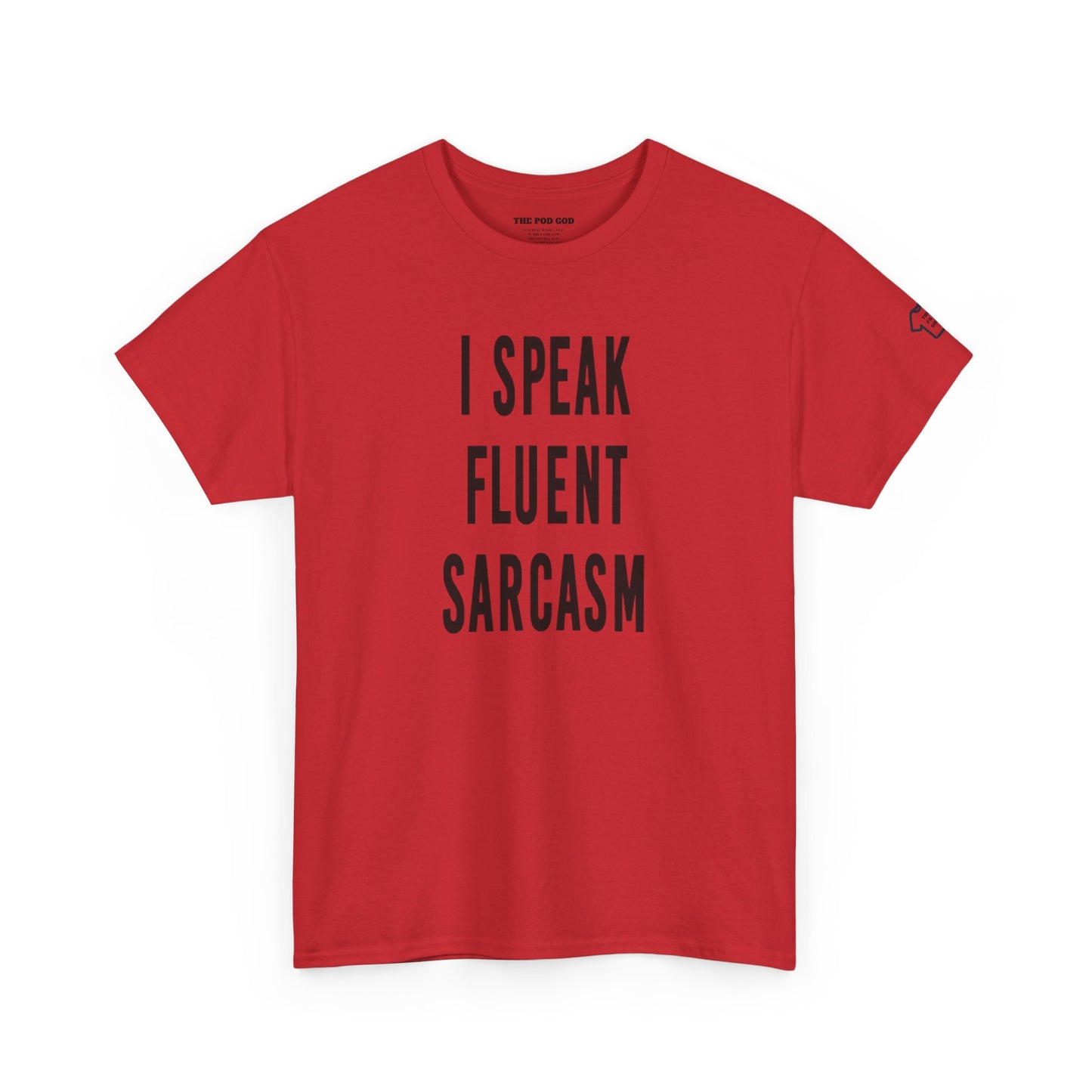 SARCASM T-Shirt