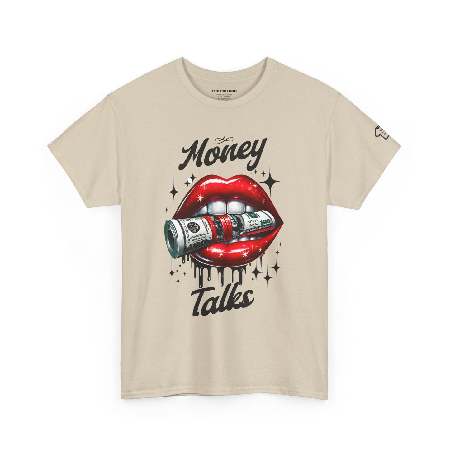 MONEY TALKS T-Shirt