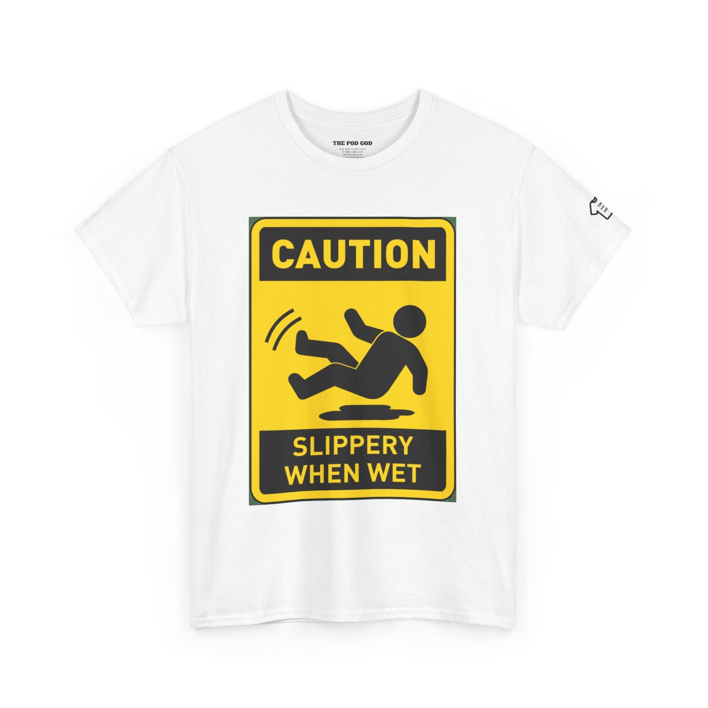SLIPPERY T-Shirt