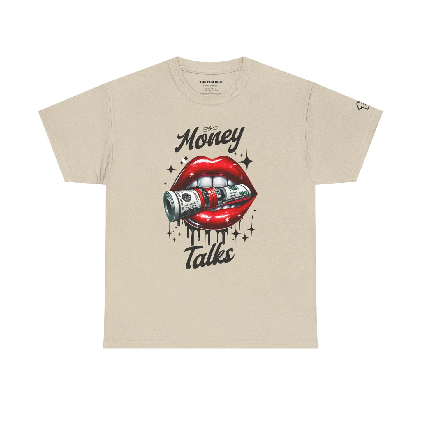 MONEY TALKS T-Shirt