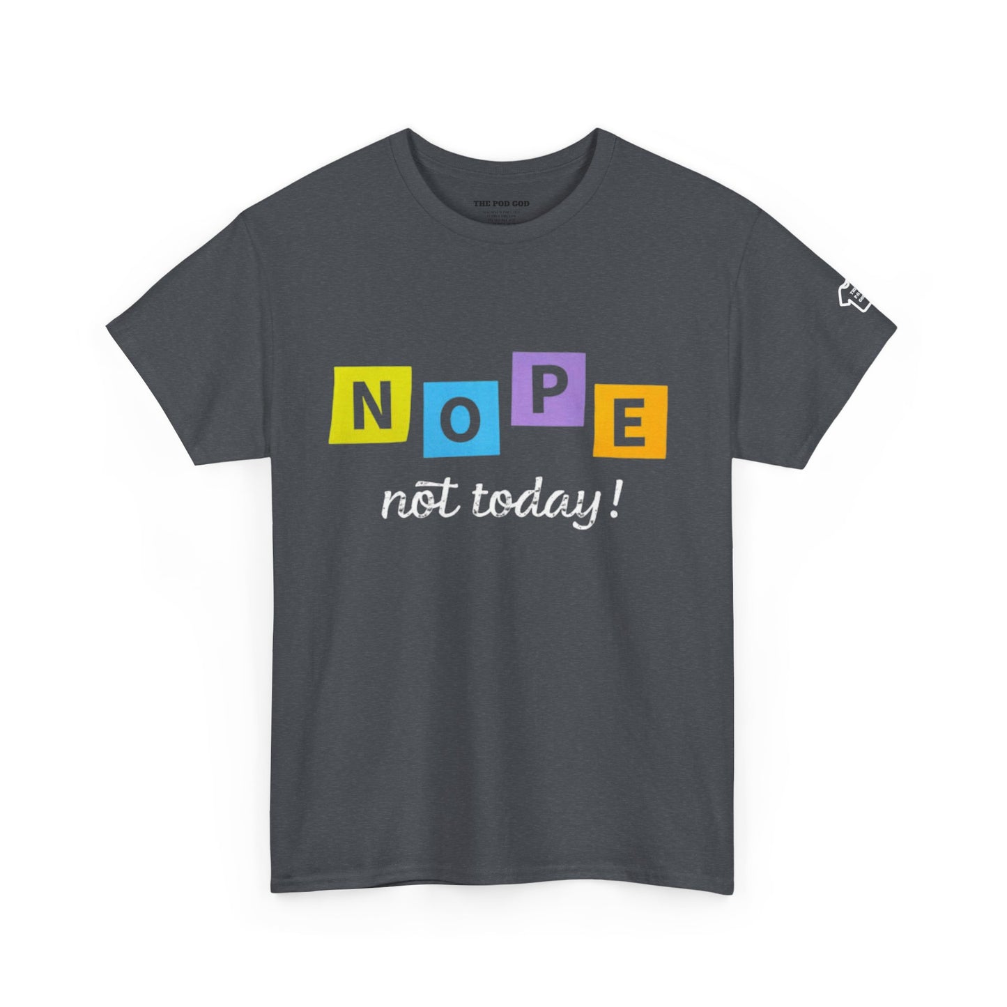 NOPE T-Shirt