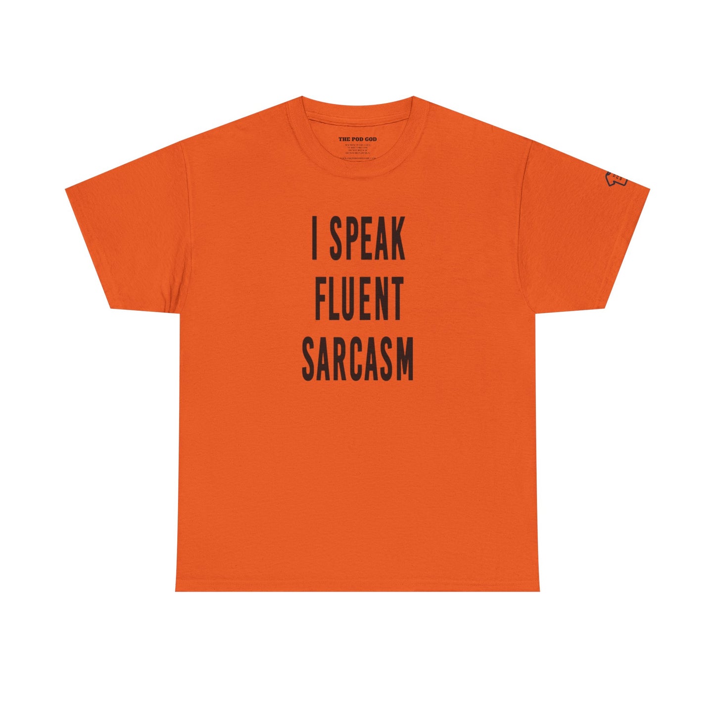 SARCASM T-Shirt