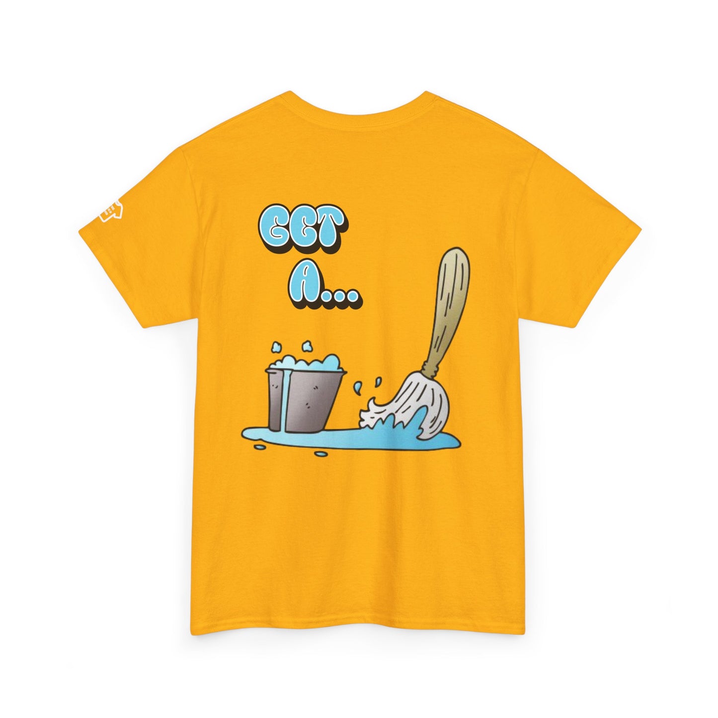 BUCKET & MOP Front/Back Design T-Shirt
