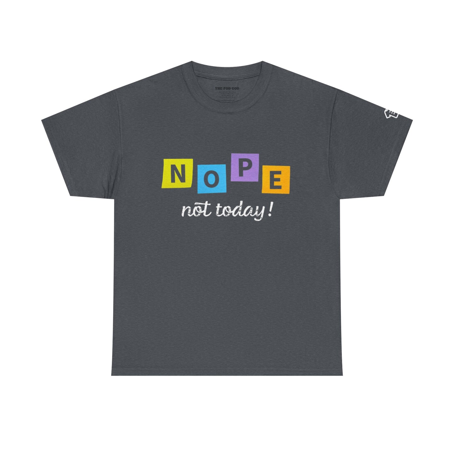 NOPE T-Shirt