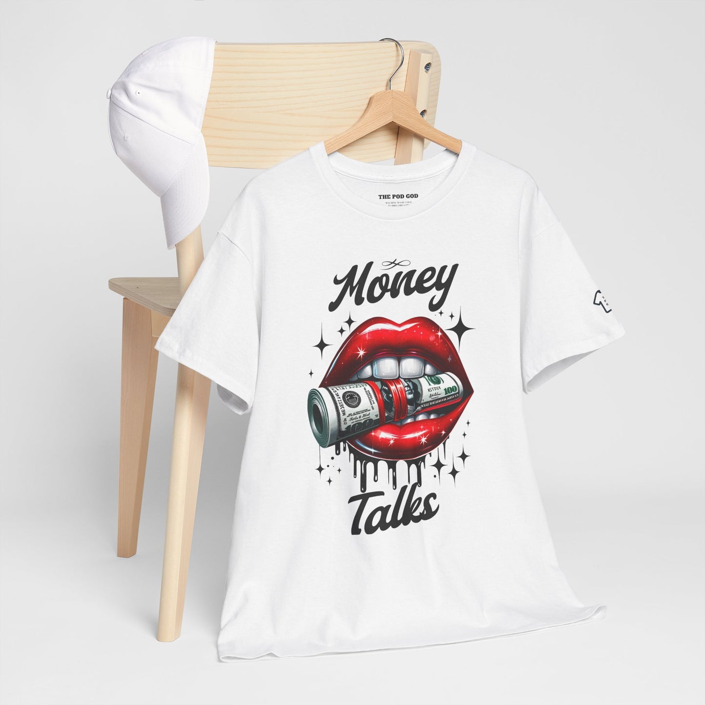 MONEY TALKS T-Shirt