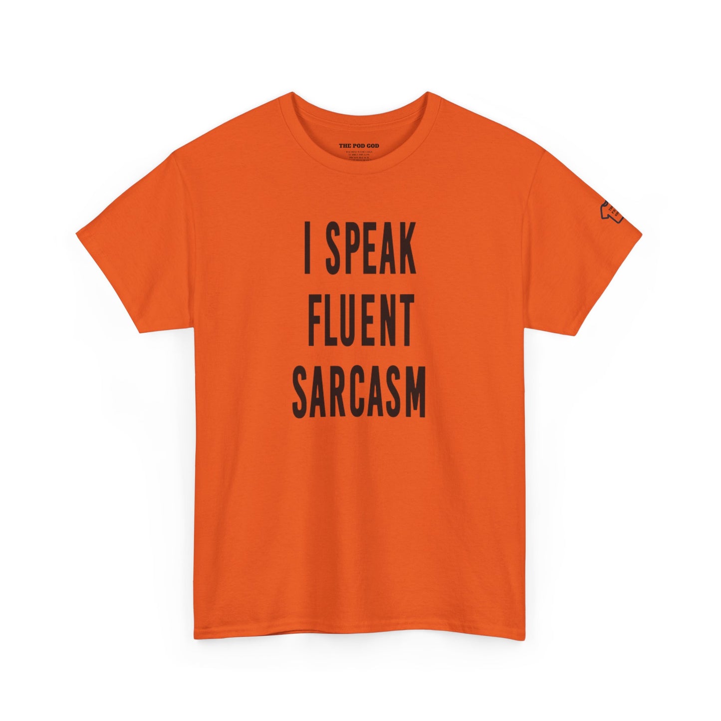 SARCASM T-Shirt