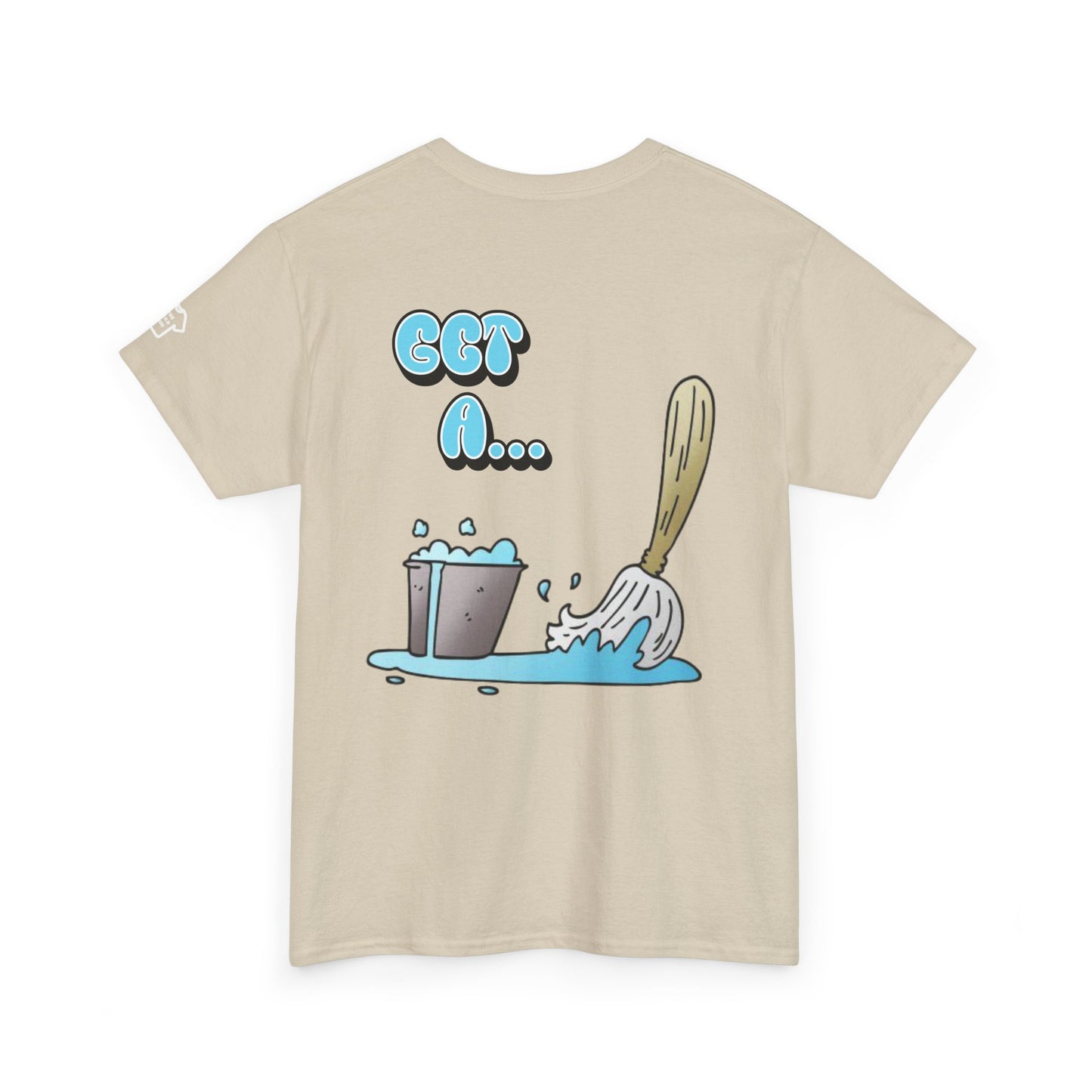 BUCKET & MOP Front/Back Design T-Shirt