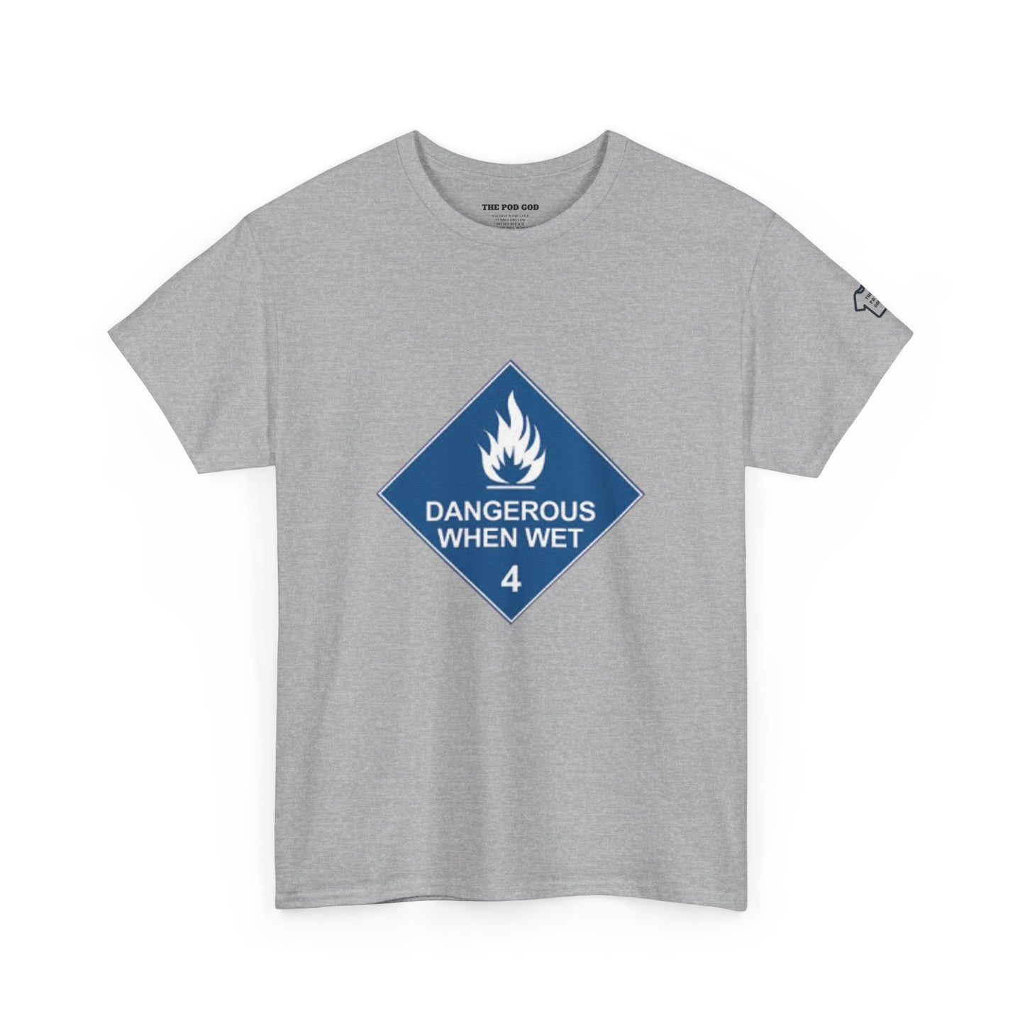 DANGEROUS T-Shirt
