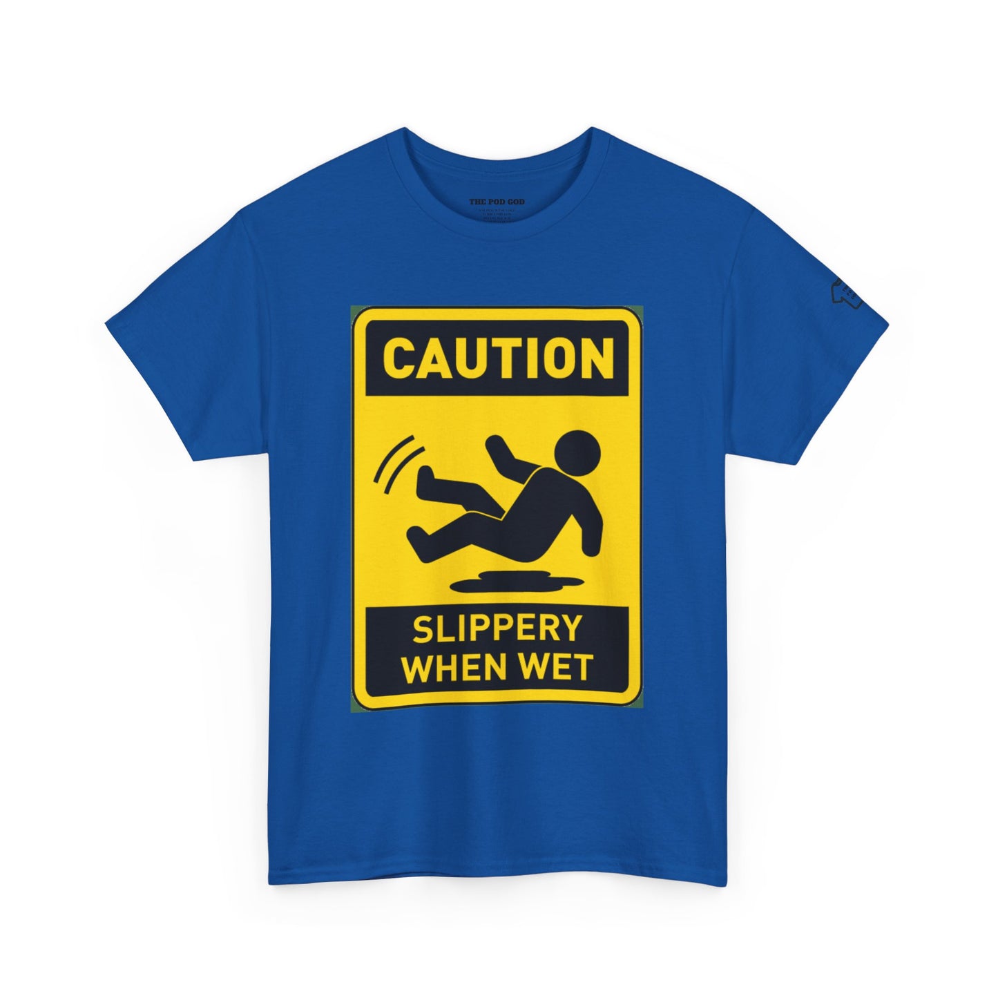 SLIPPERY T-Shirt