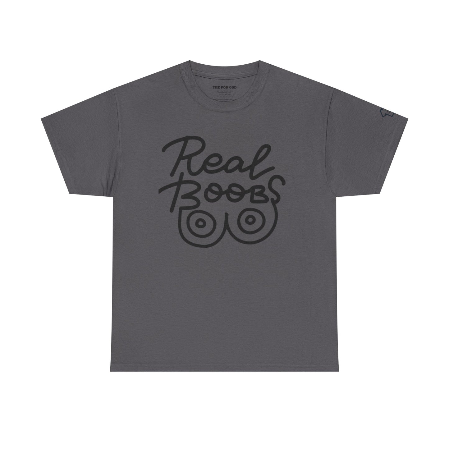 REAL BOOBS T-Shirt