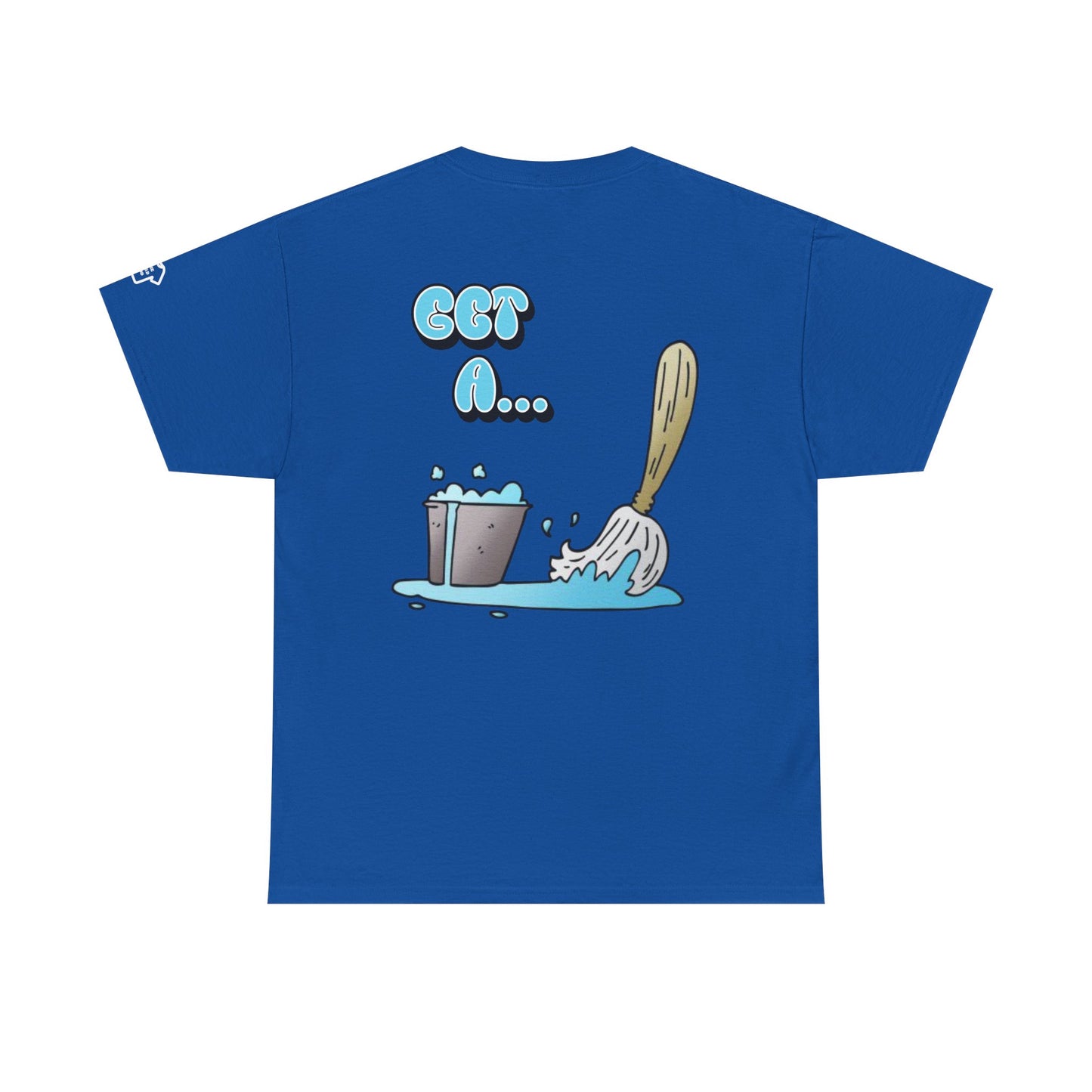 BUCKET & MOP Front/Back Design T-Shirt