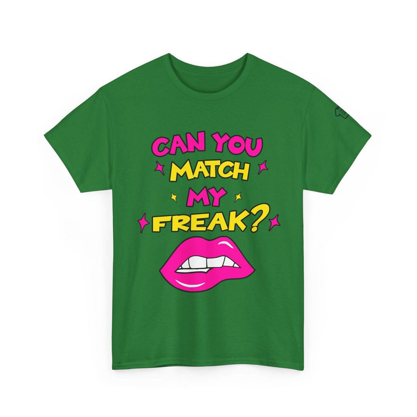 MATCH MY FREAK T-Shirt
