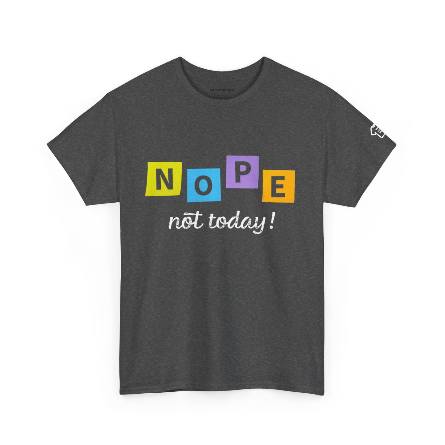 NOPE T-Shirt