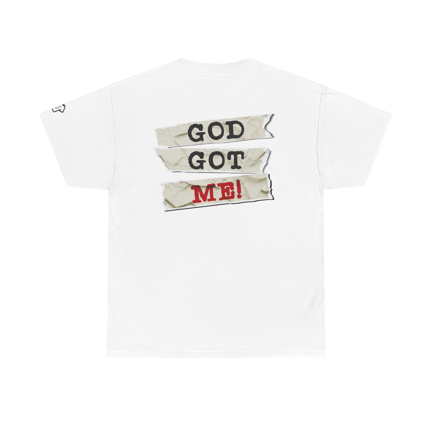 GOD GOT ME Back Print Design T-Shirt Shirt