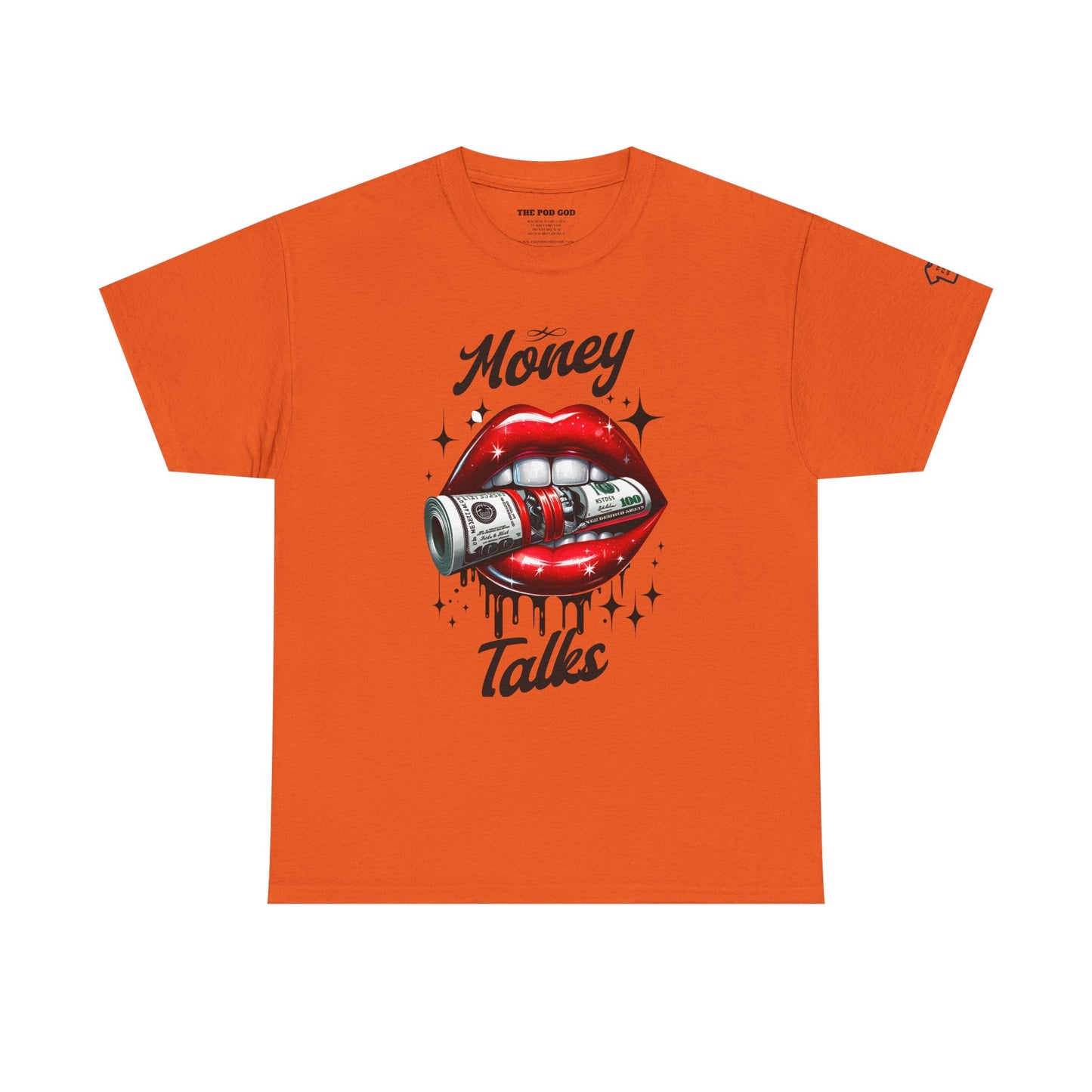 MONEY TALKS T-Shirt