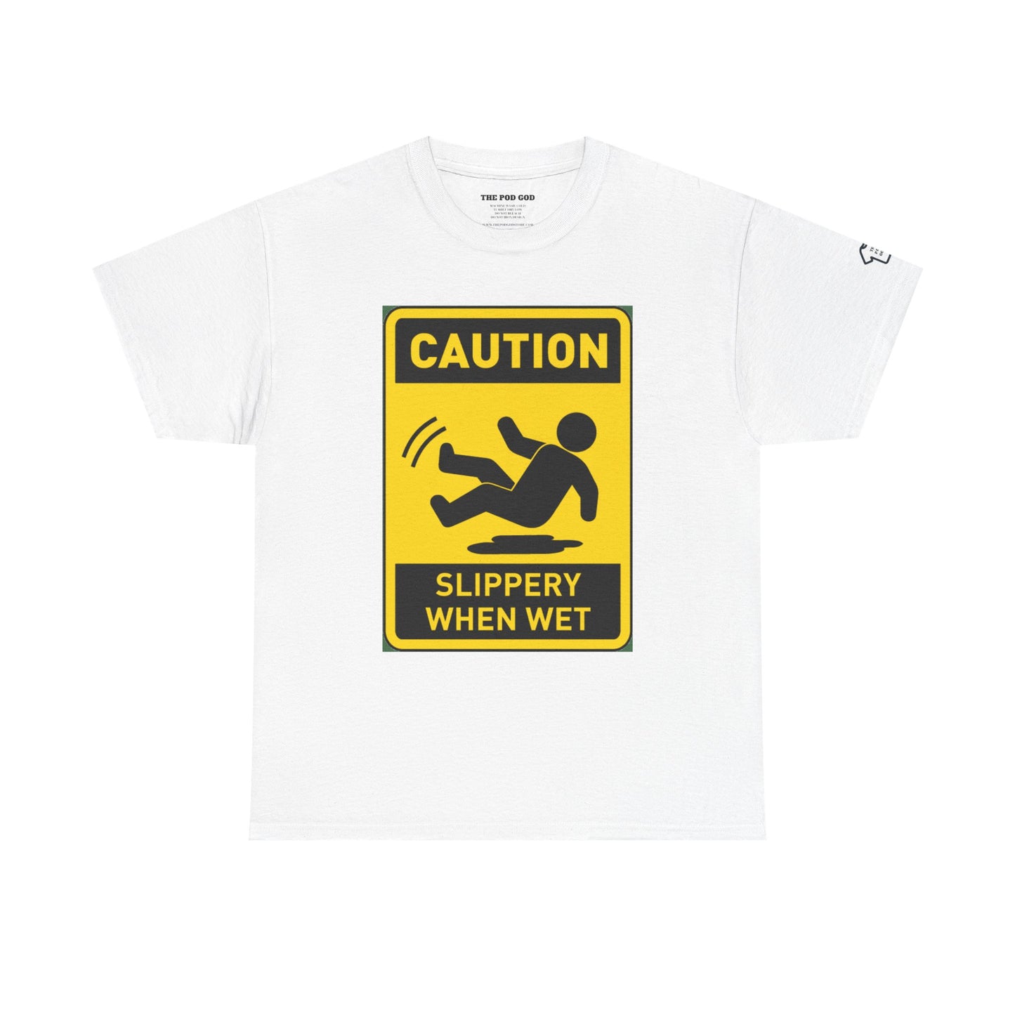 SLIPPERY T-Shirt