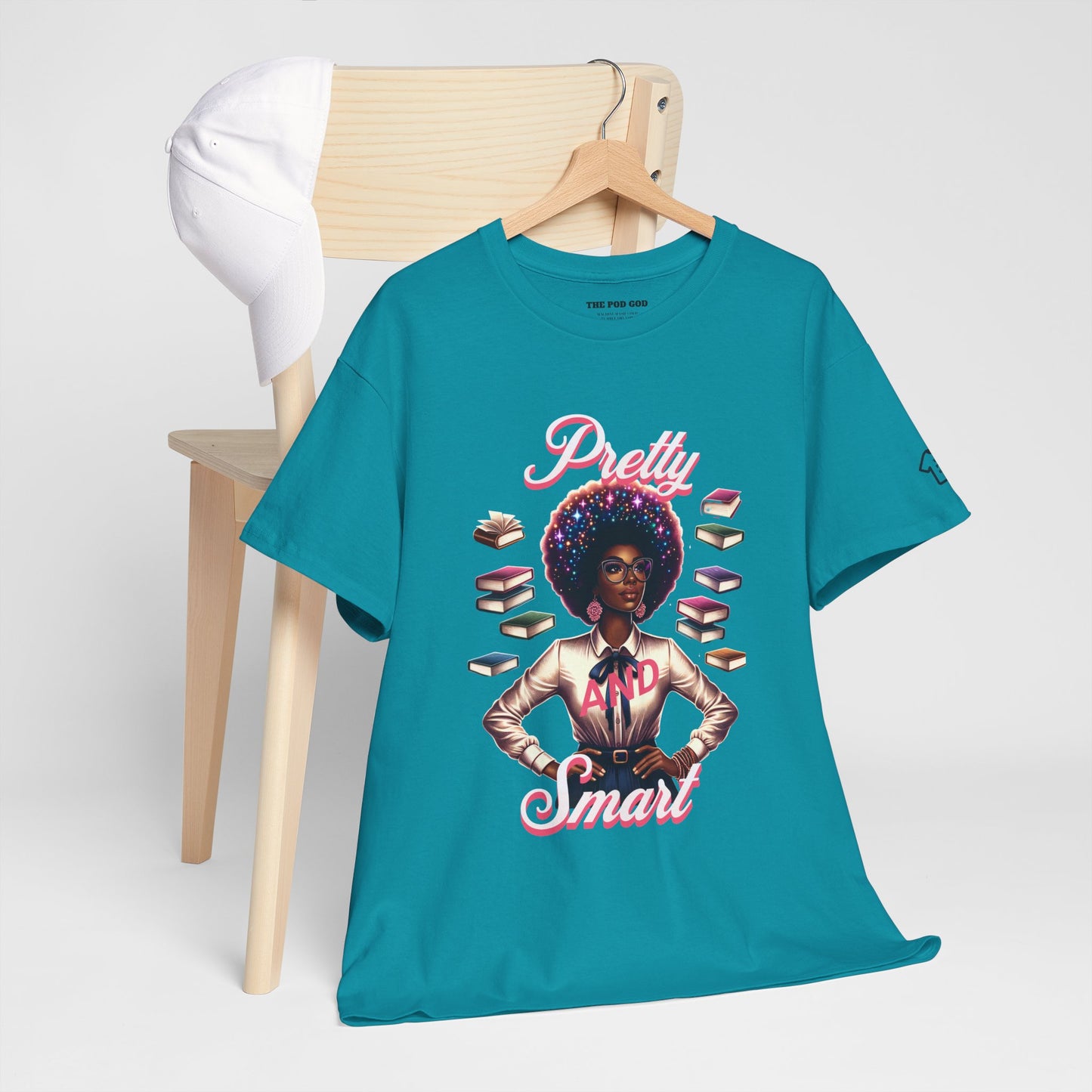 Pretty and Smart T-Shirt