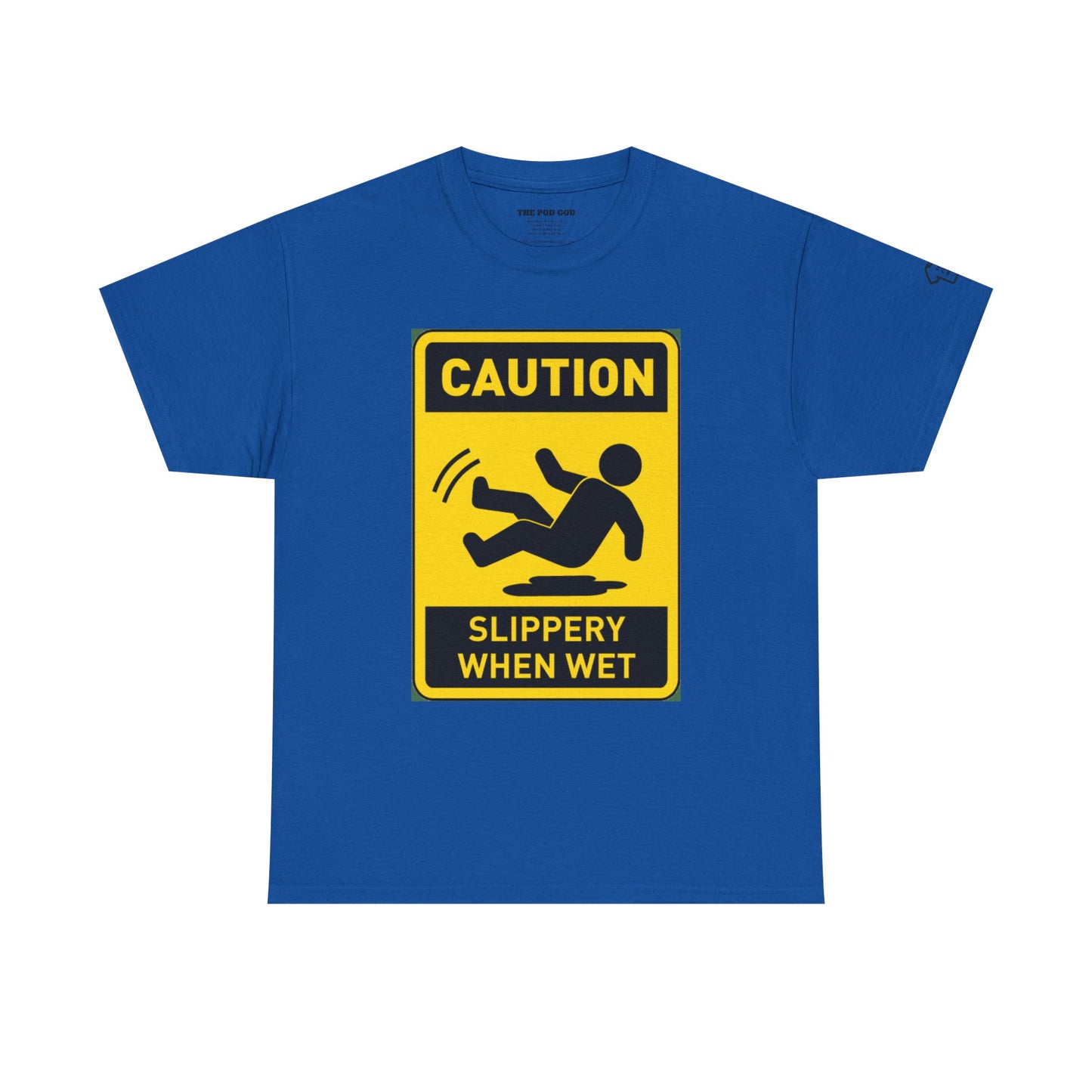 SLIPPERY T-Shirt