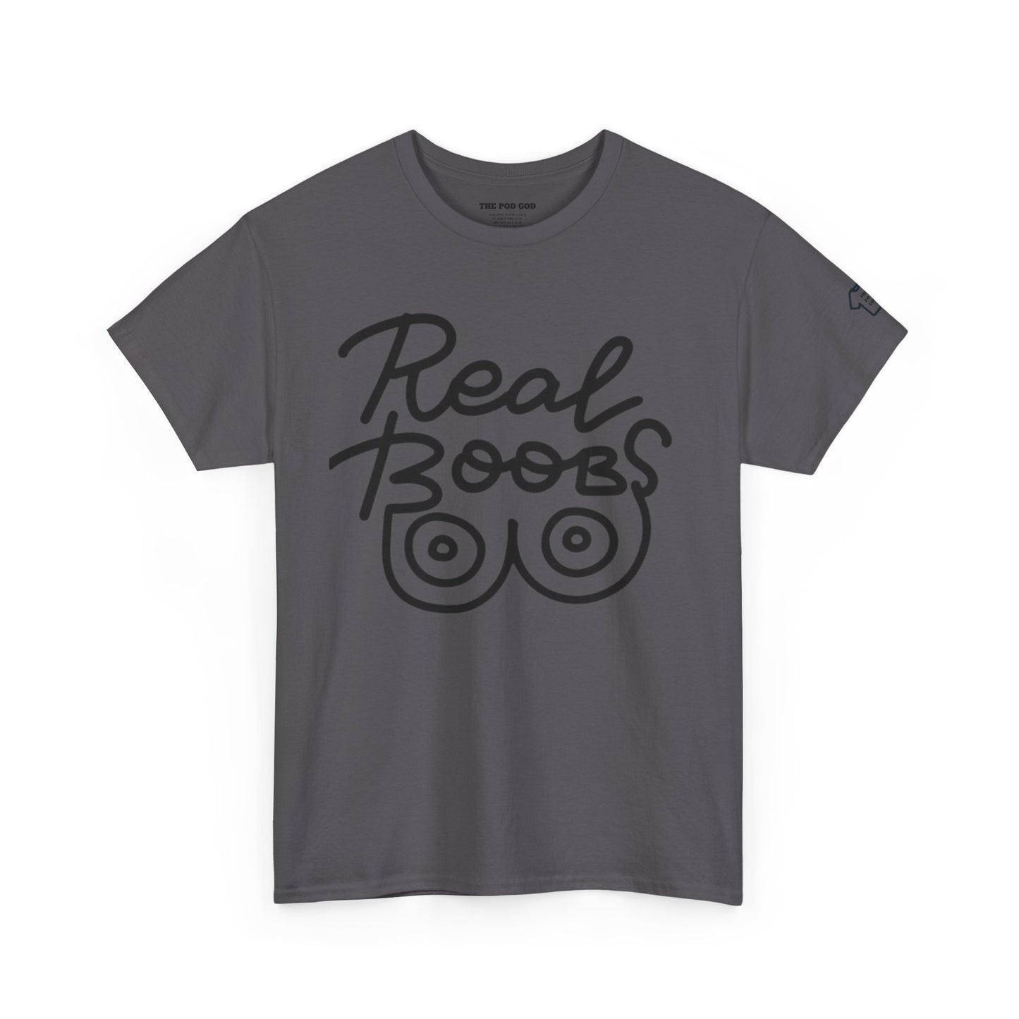 REAL BOOBS T-Shirt
