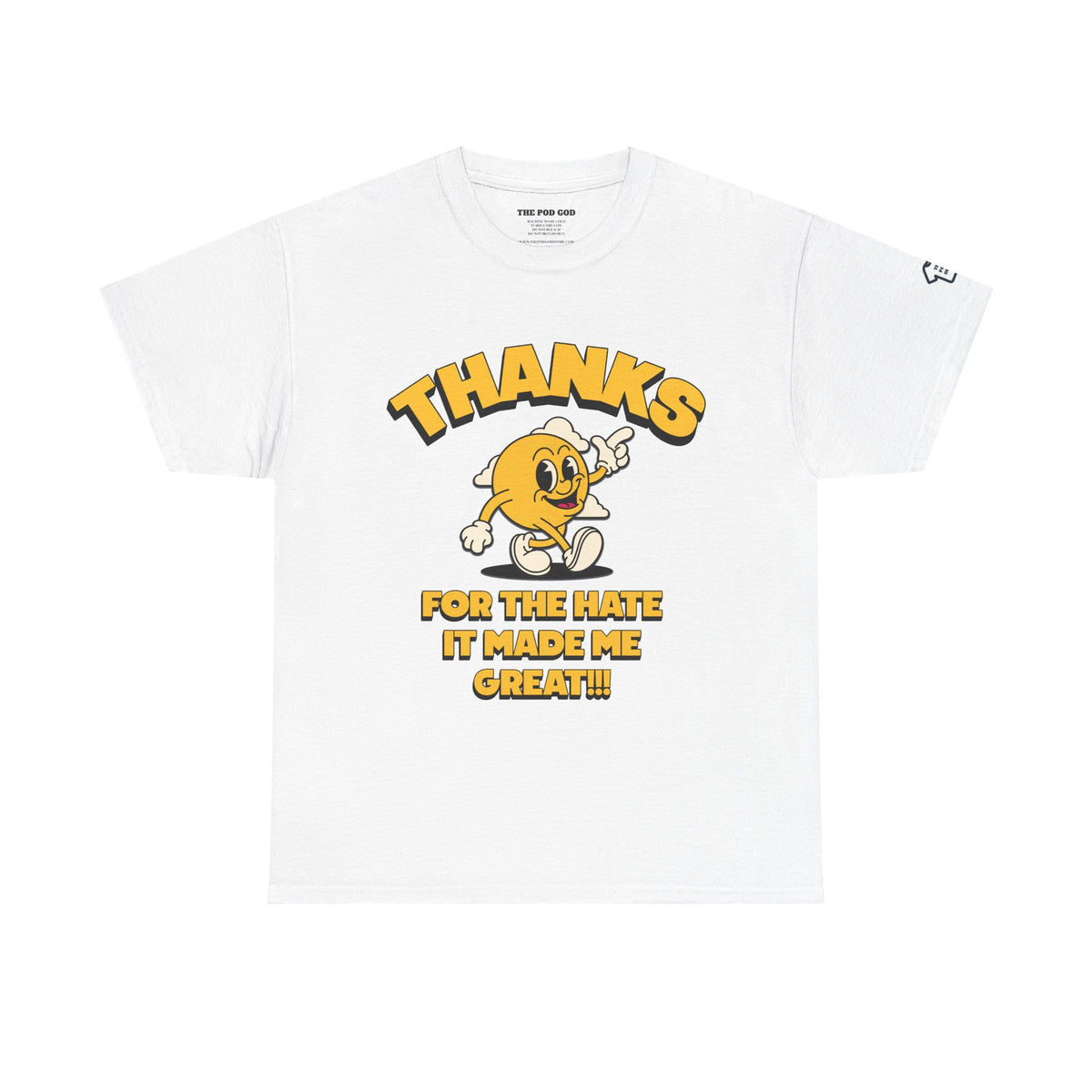 Thanks 4 The Hate T-Shirt