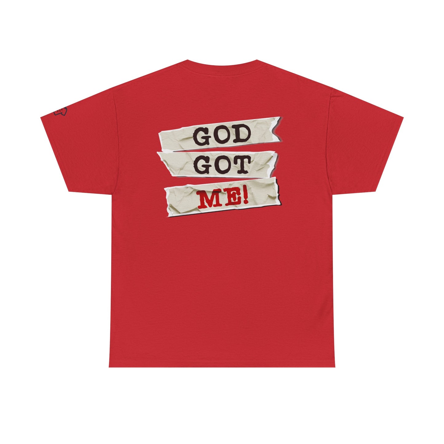 GOD GOT ME Back Print Design T-Shirt Shirt