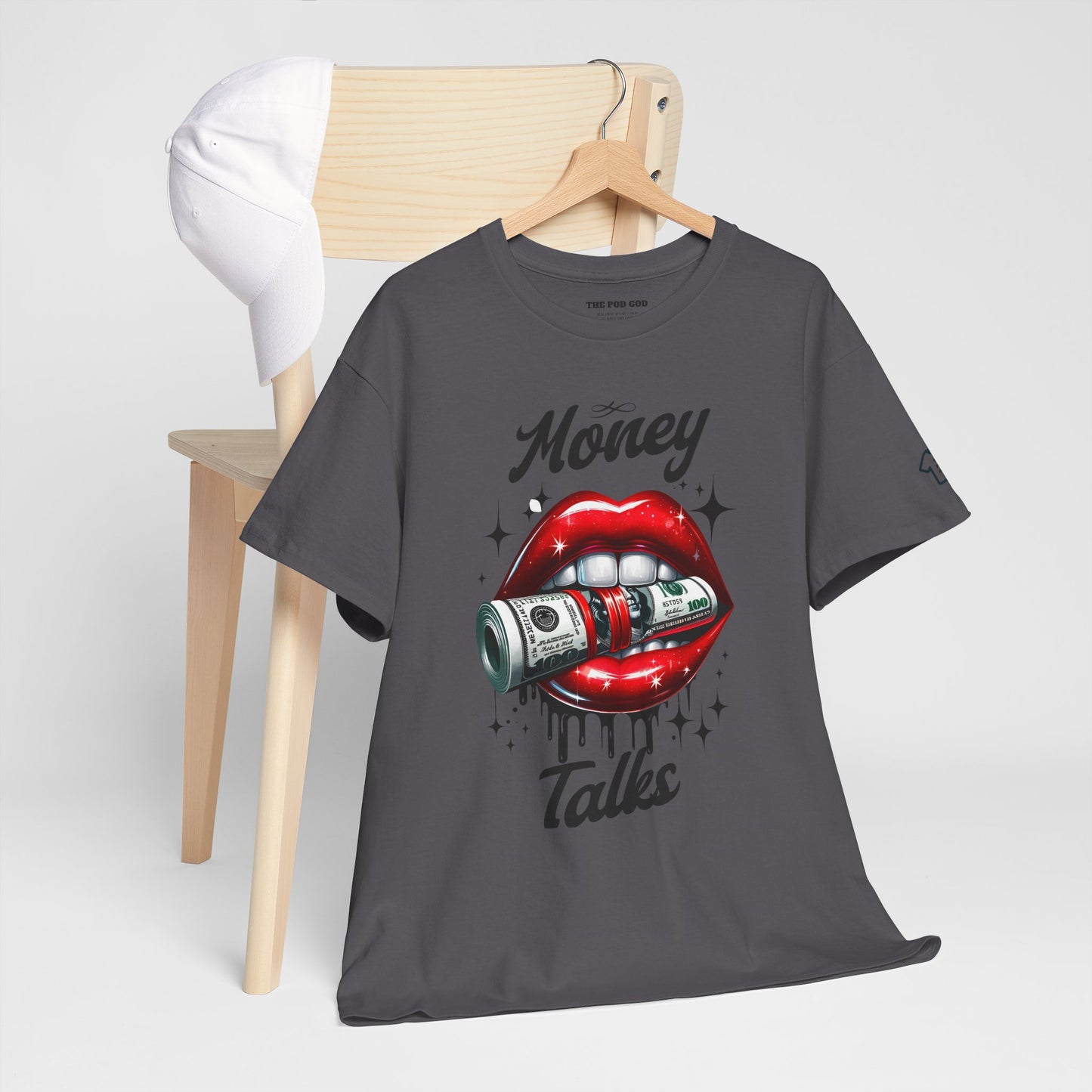 MONEY TALKS T-Shirt