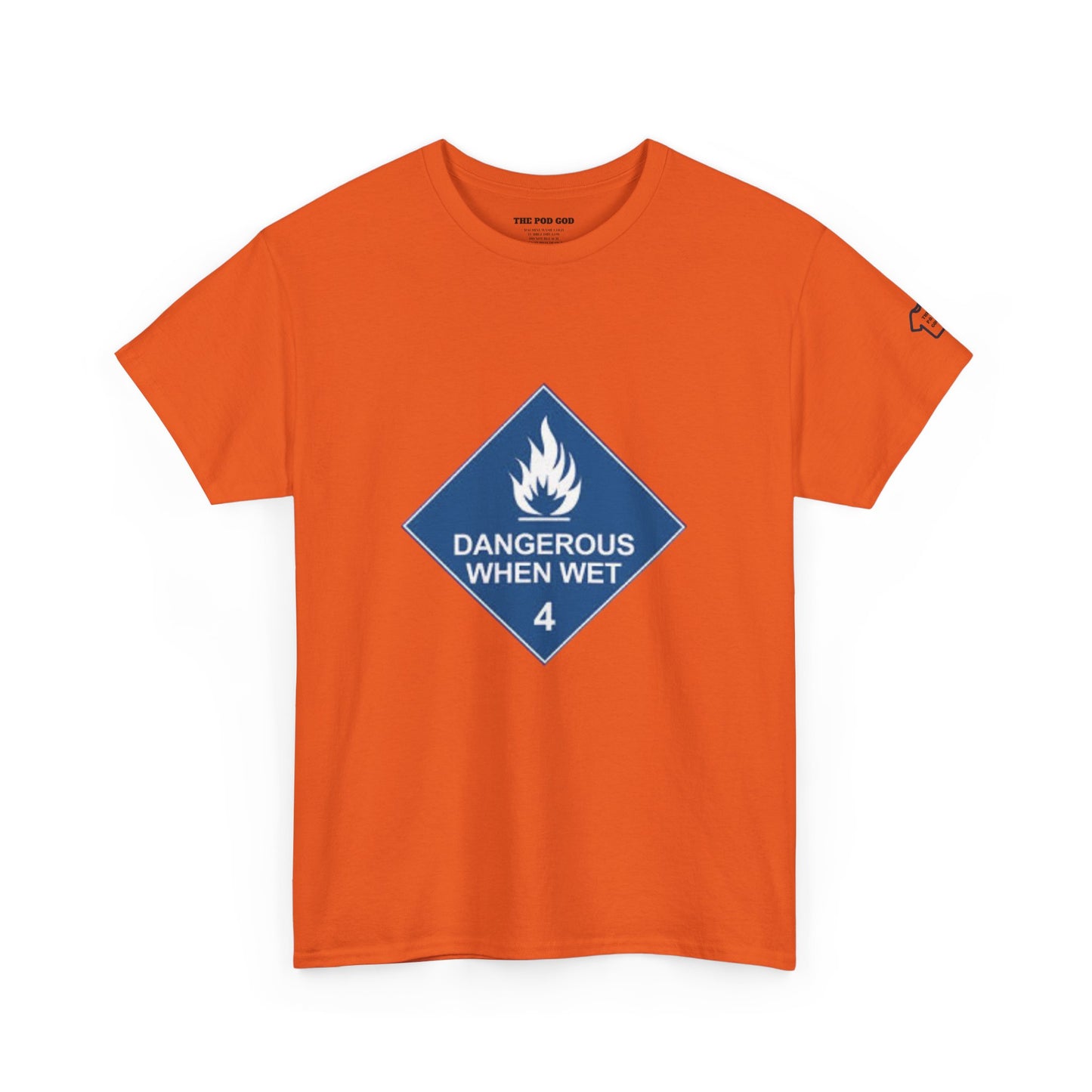 DANGEROUS T-Shirt