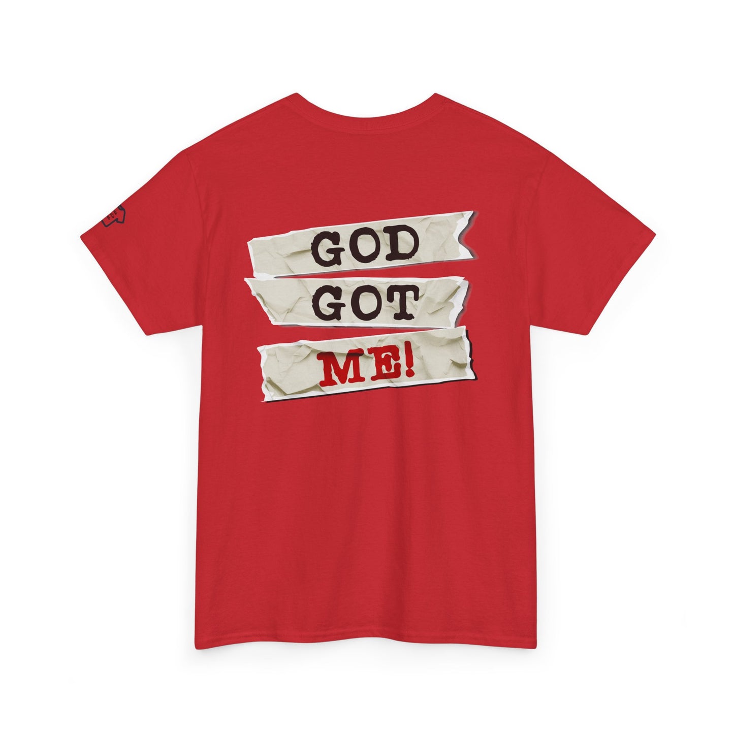 GOD GOT ME Back Print Design T-Shirt Shirt