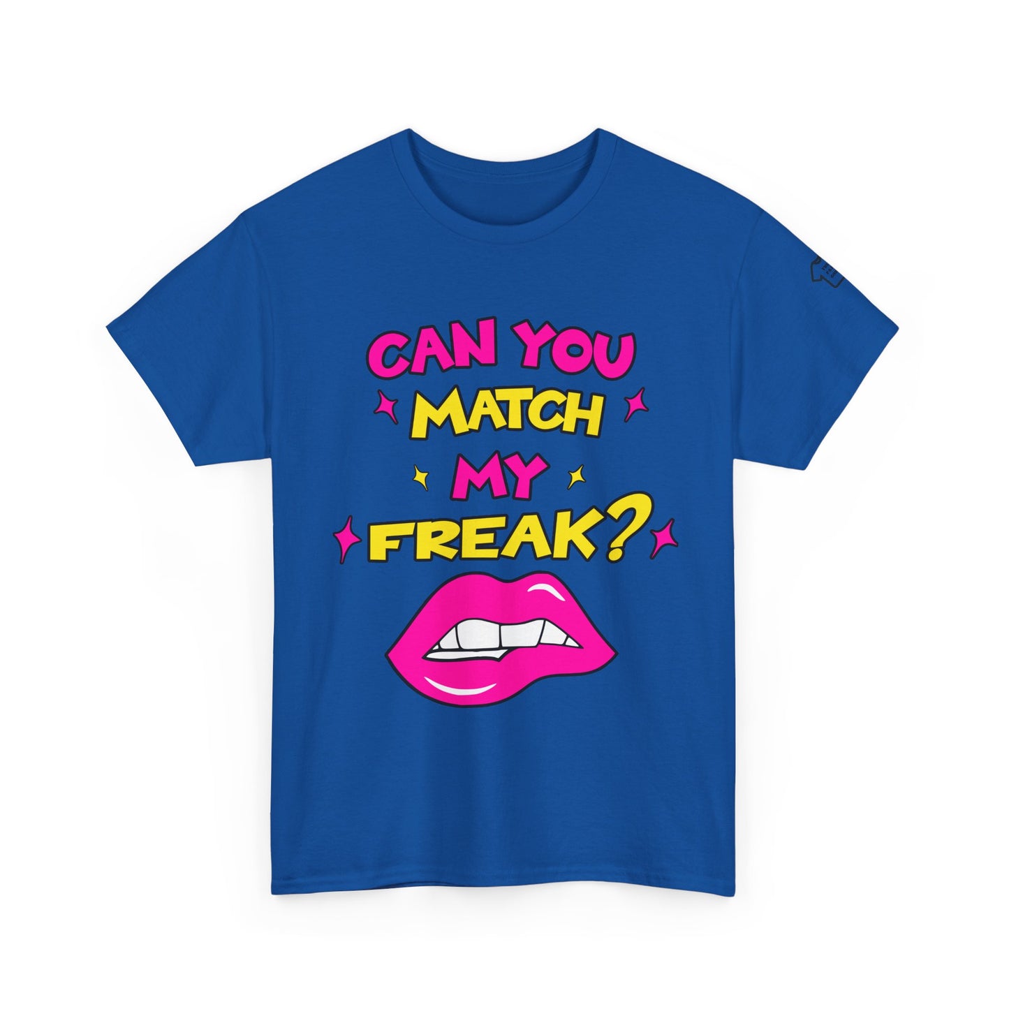 MATCH MY FREAK T-Shirt