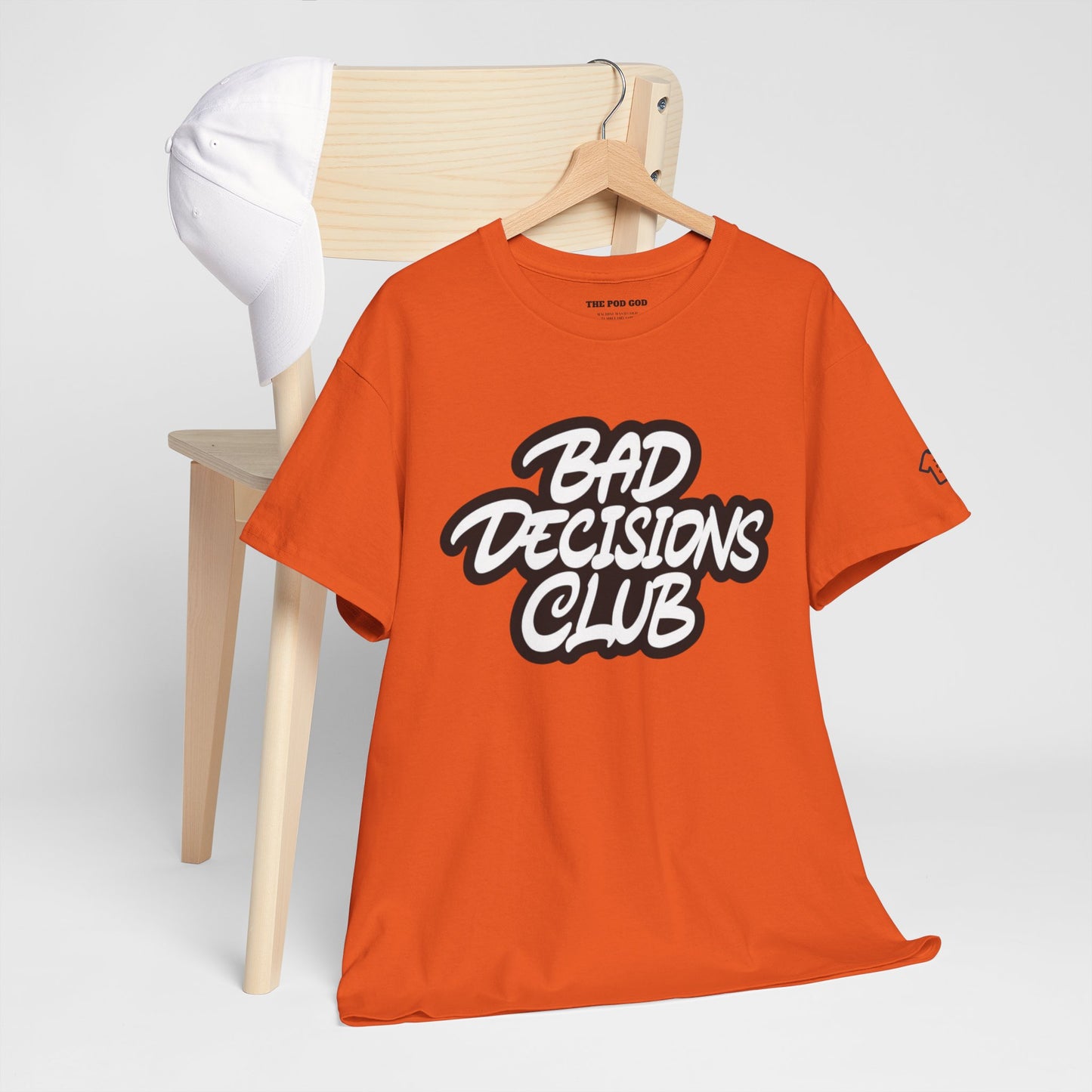 BAD DECISIONS T-Shirt