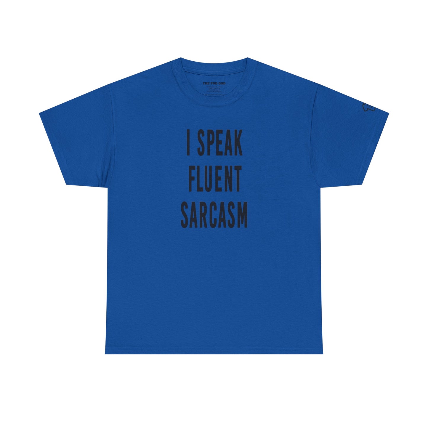 SARCASM T-Shirt