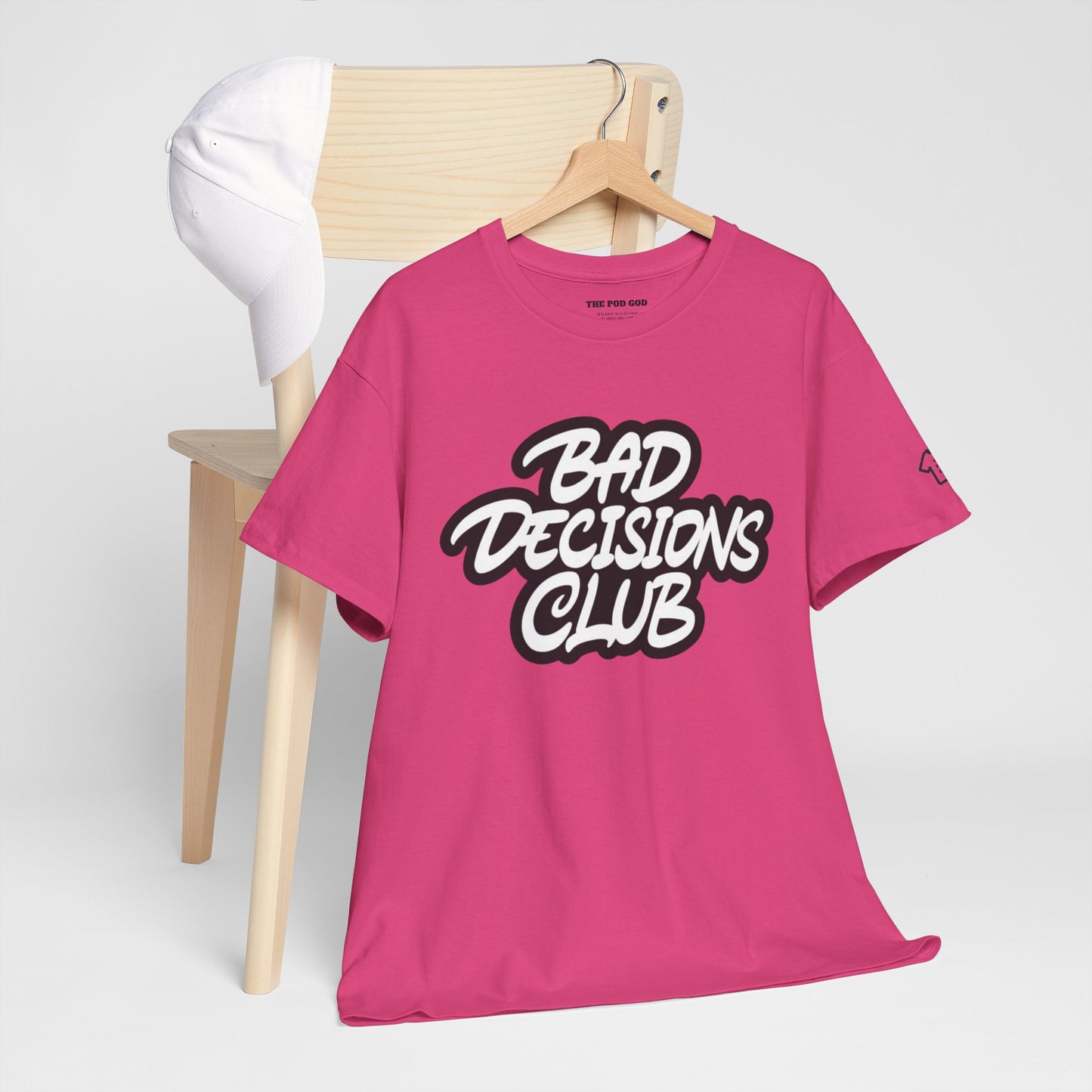 BAD DECISIONS T-Shirt