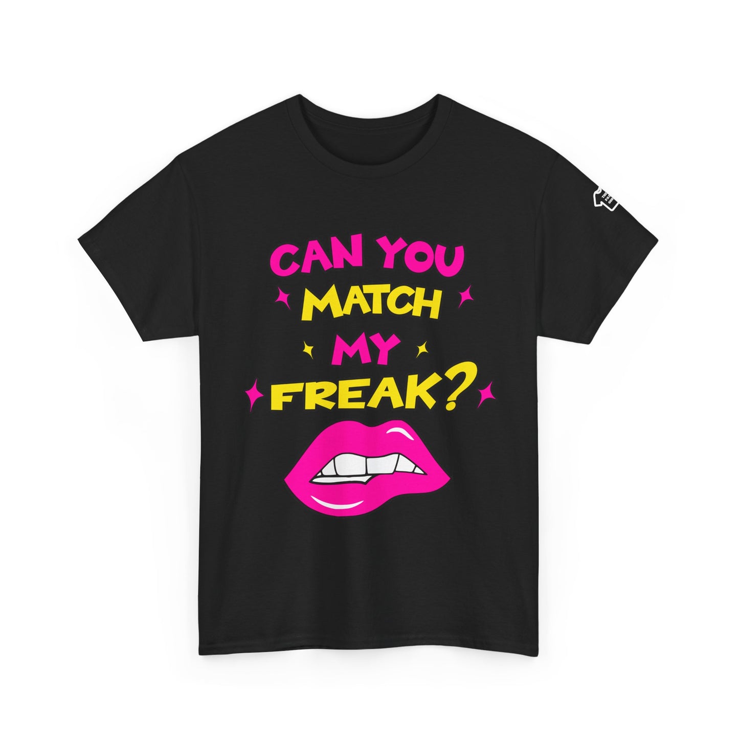 MATCH MY FREAK T-Shirt