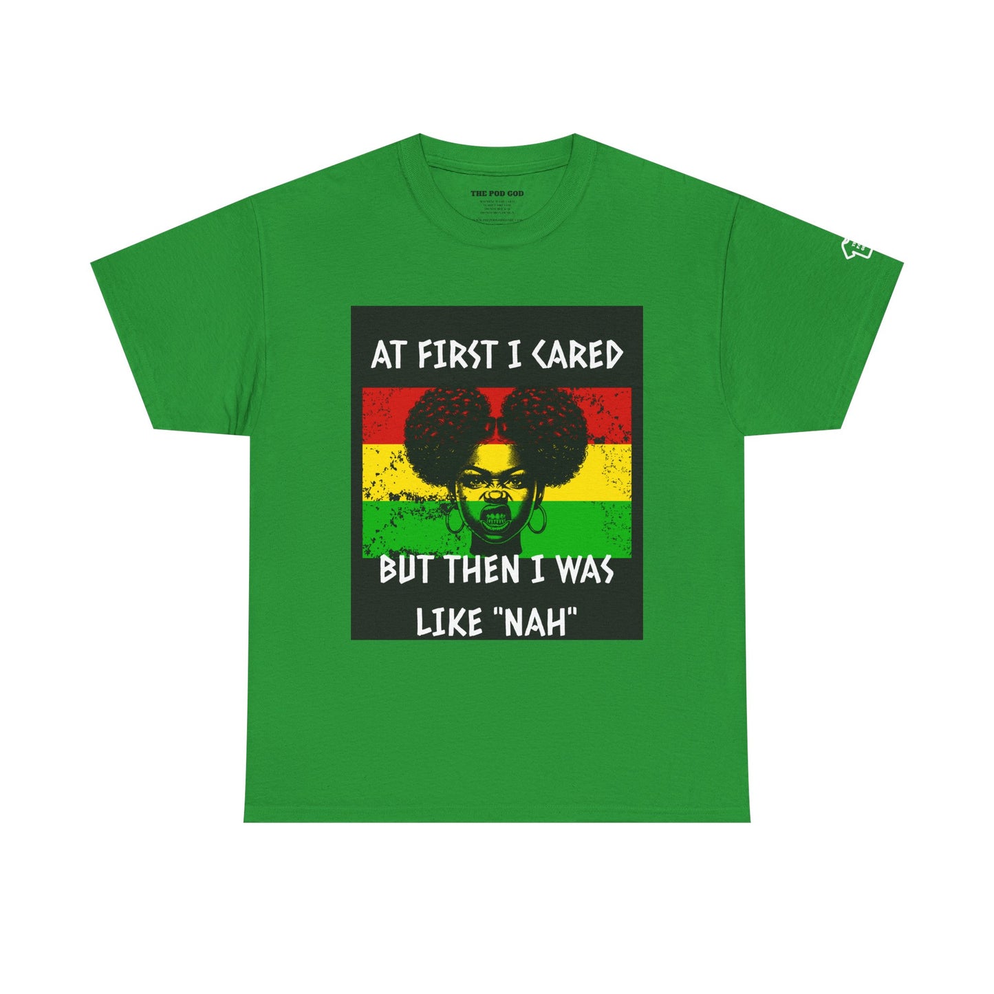 AT FIRST I CARED T-Shirt