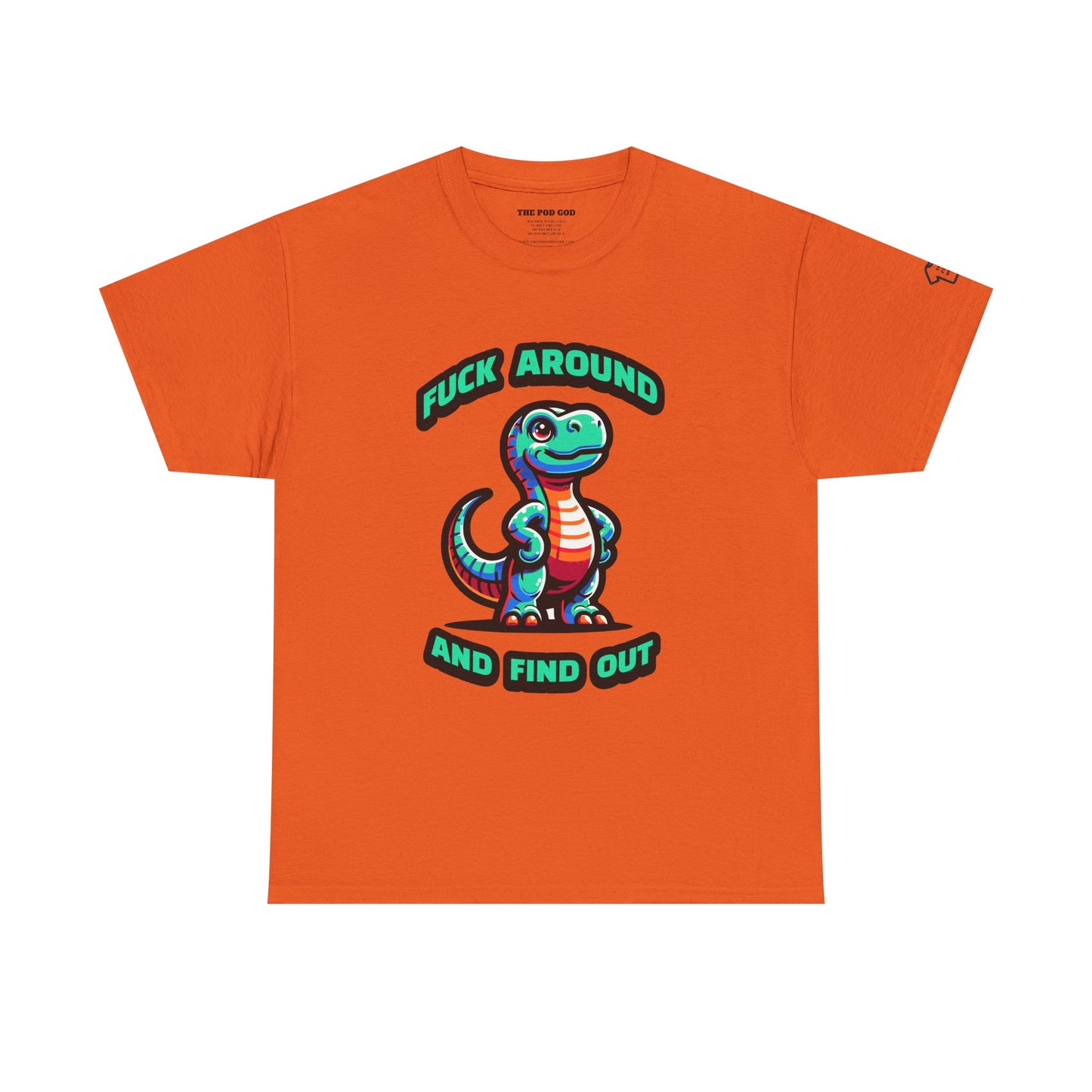 FAAFO T-Shirt