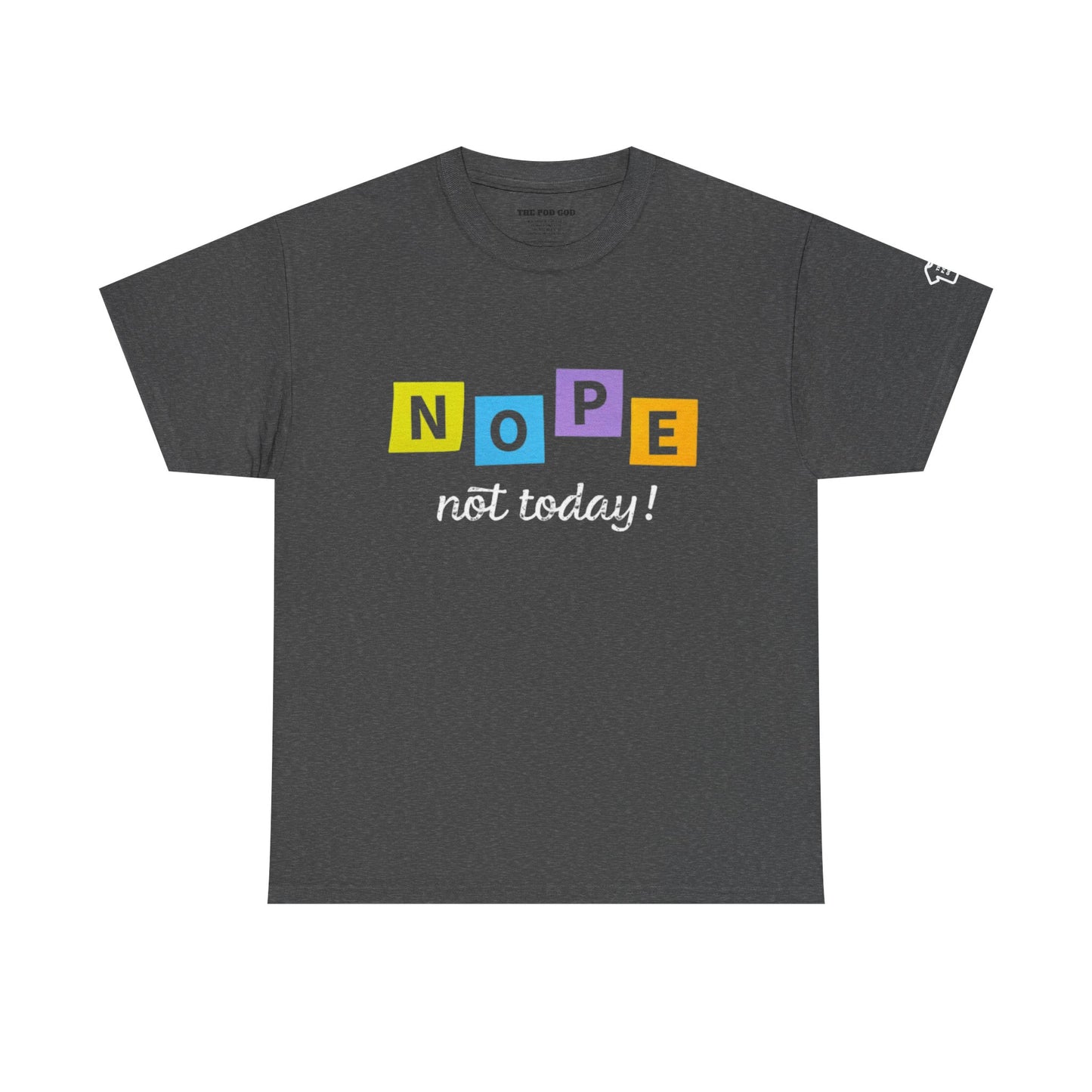 NOPE T-Shirt