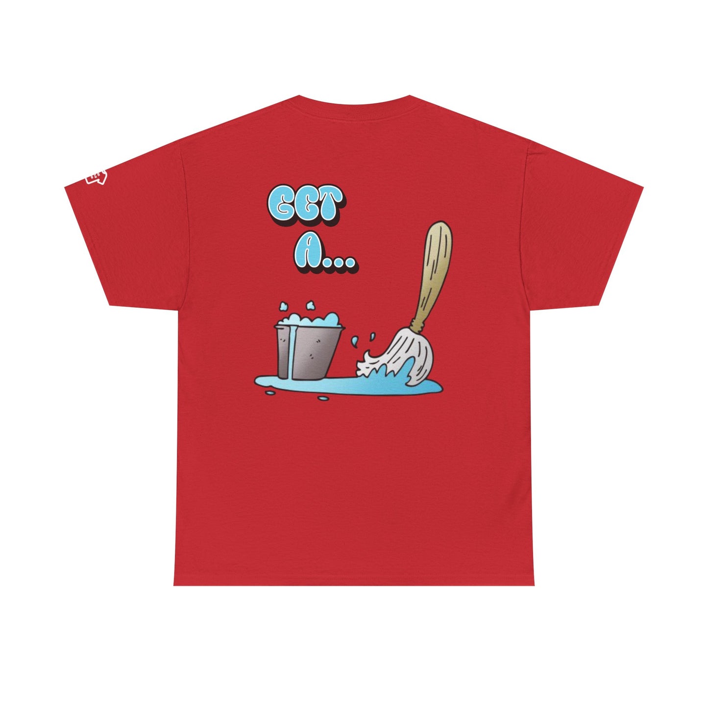 BUCKET & MOP Front/Back Design T-Shirt