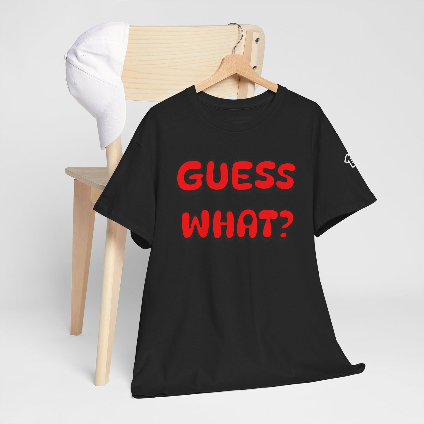 GUESS WHAT Front/Back Design T-Shirt