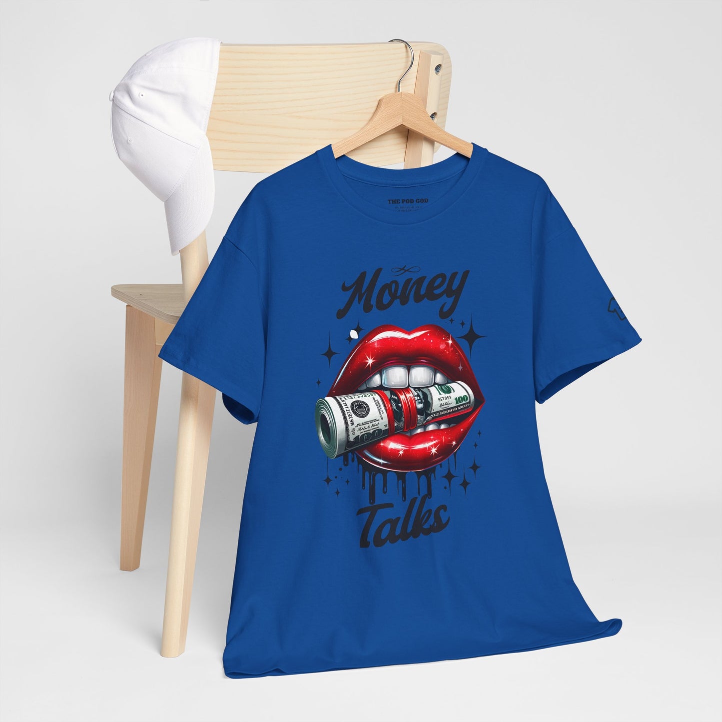 MONEY TALKS T-Shirt