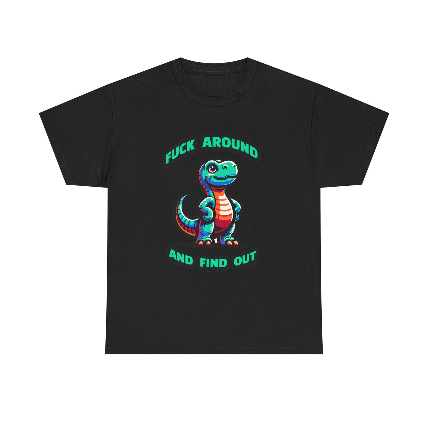 FAAFO T-Shirt