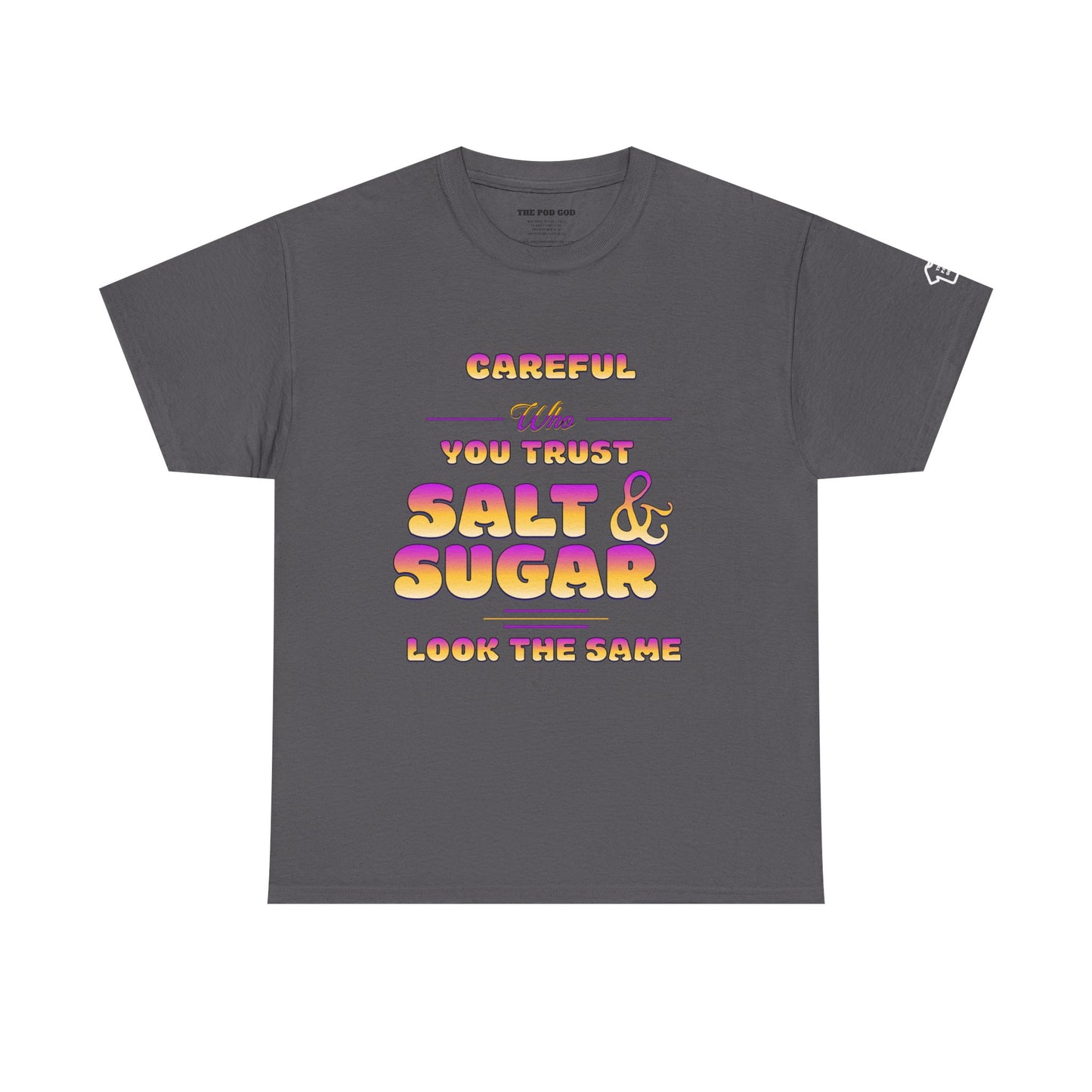 SALT AND SUGAR T-Shirt