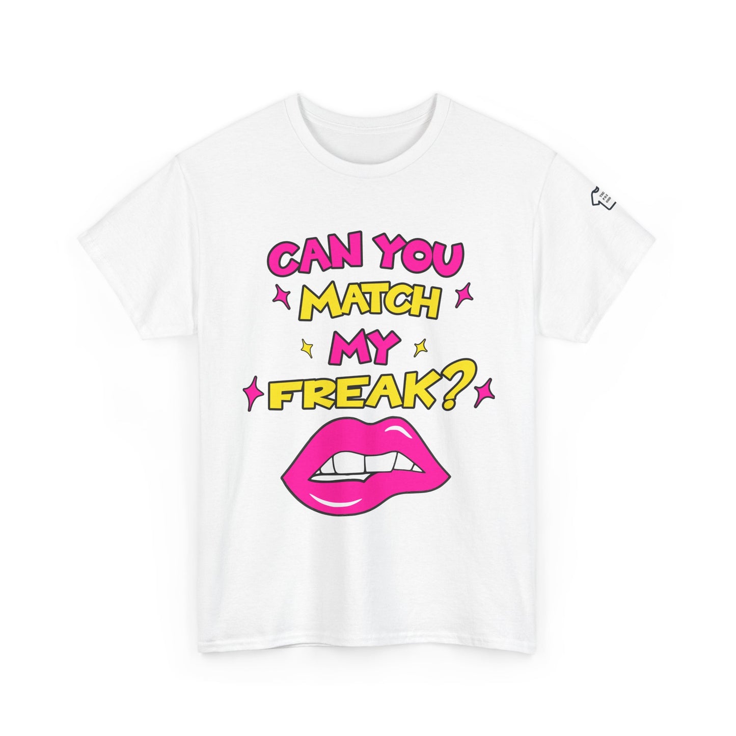 MATCH MY FREAK T-Shirt