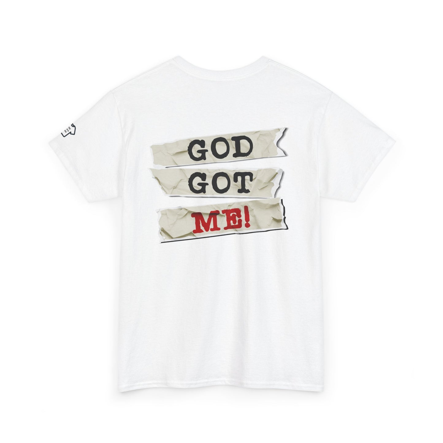 GOD GOT ME Back Print Design T-Shirt Shirt