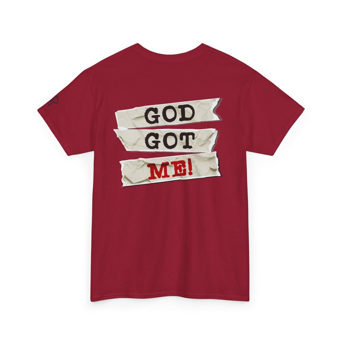 GOD GOT ME Back Print Design T-Shirt Shirt