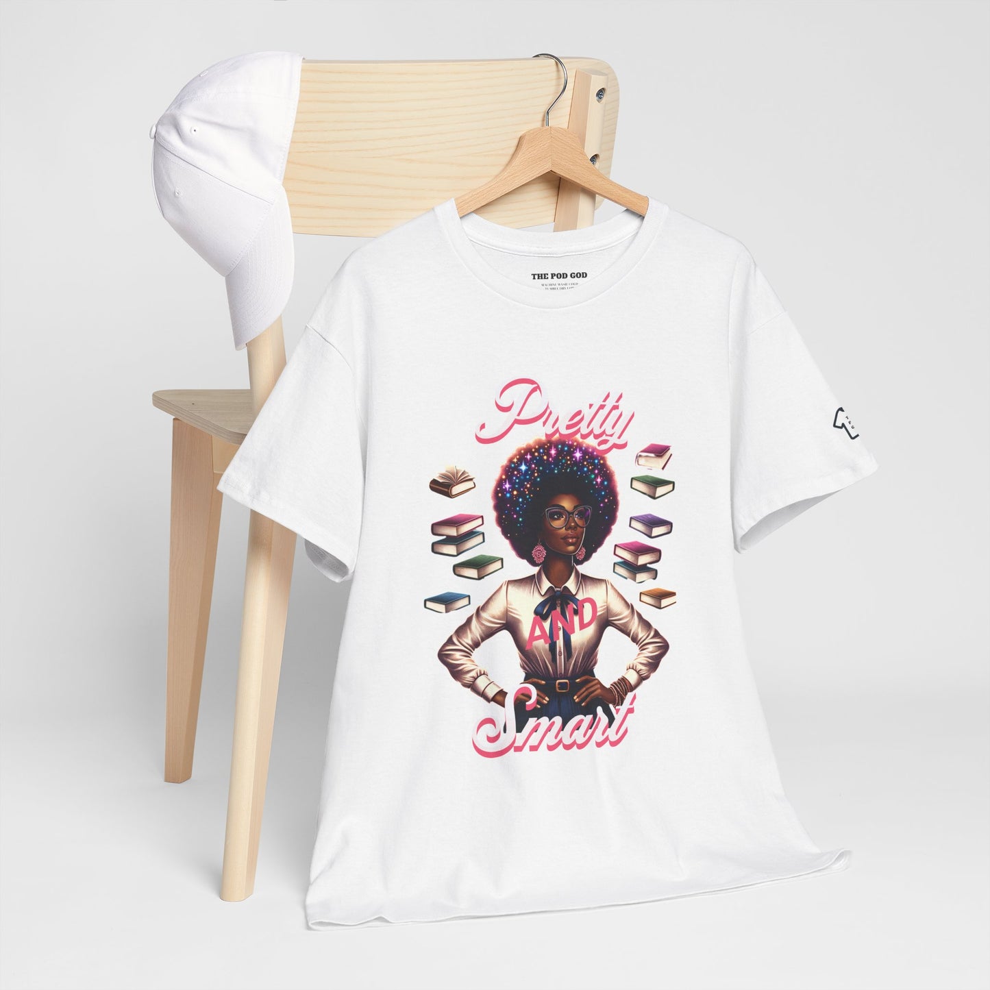 Pretty and Smart T-Shirt