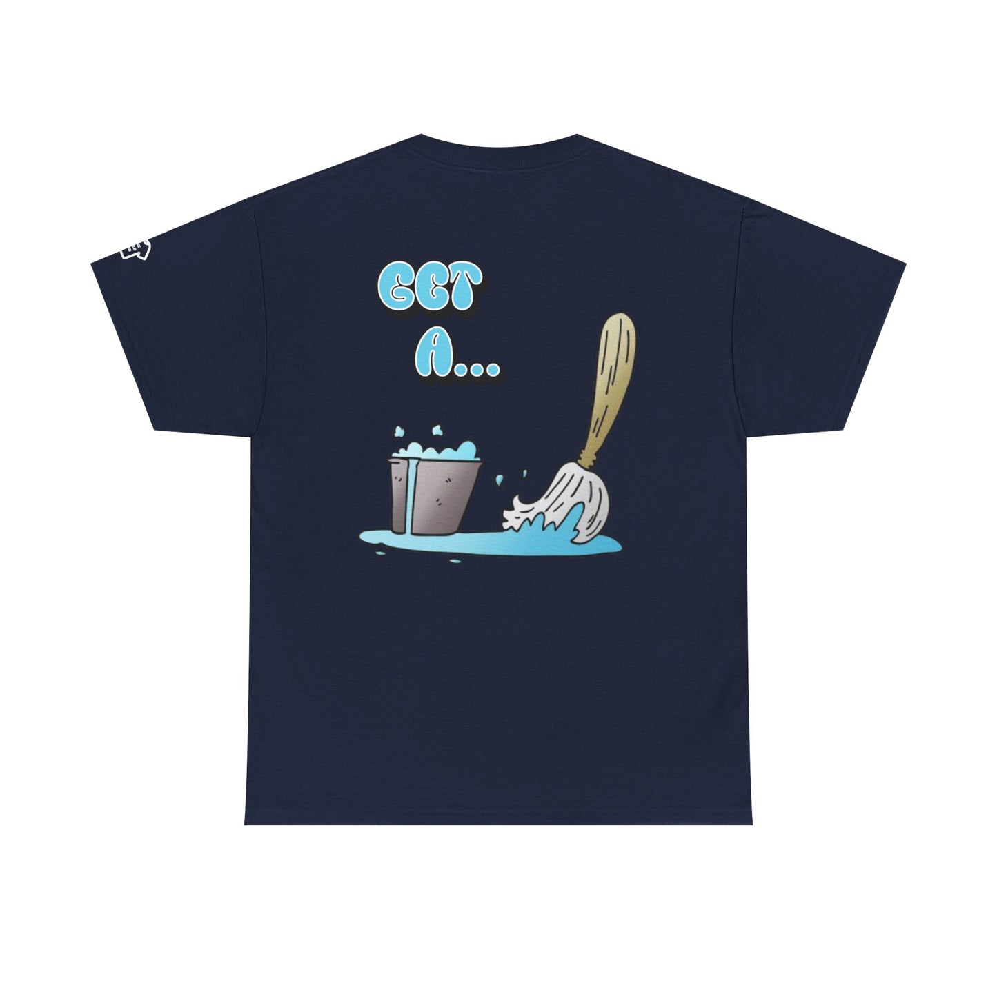 BUCKET & MOP Front/Back Design T-Shirt