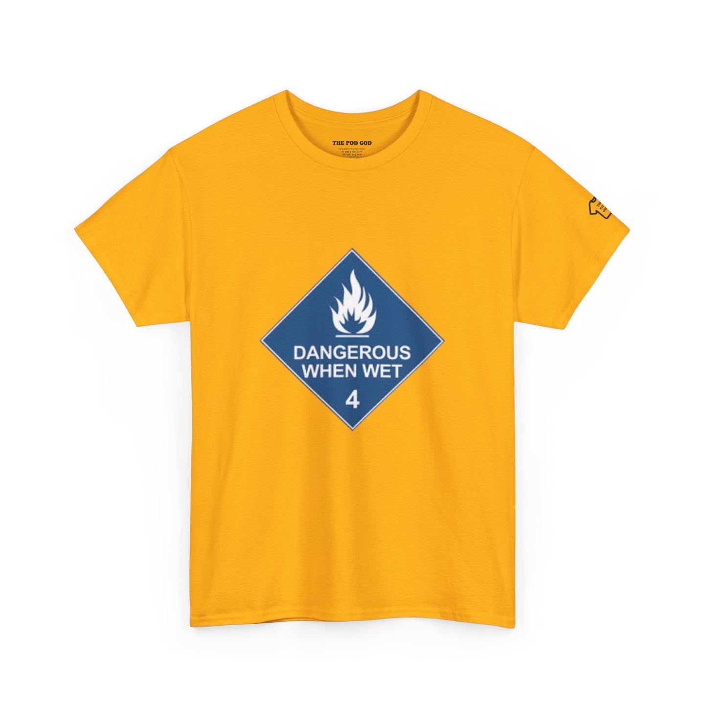 DANGEROUS T-Shirt
