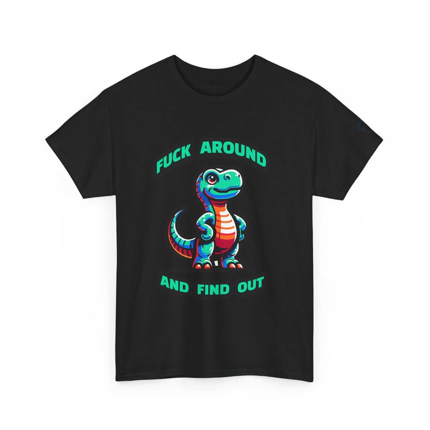 FAAFO T-Shirt