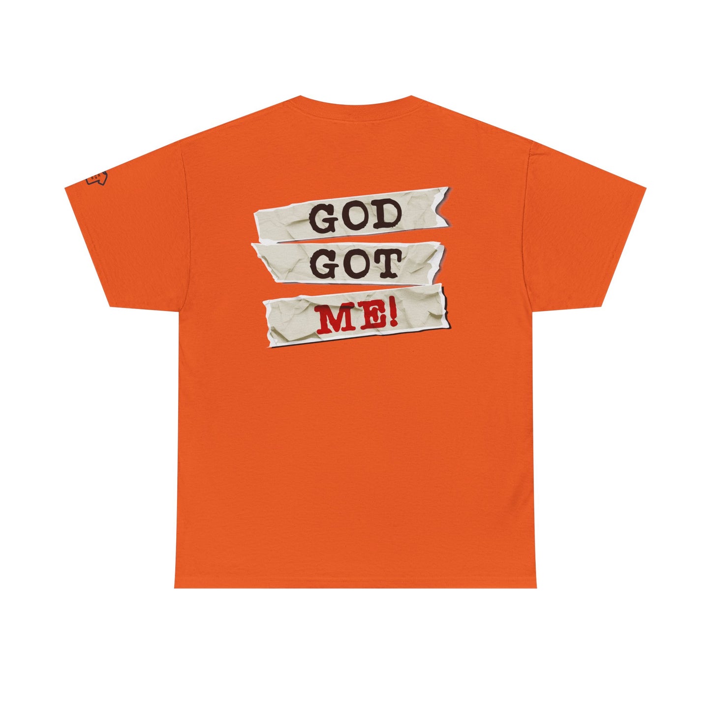 GOD GOT ME Back Print Design T-Shirt Shirt